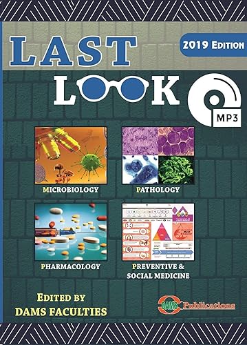 DAMS Last Look 2019 Edition (Microbiology, Pathology, Pharmacology, Preventive and Social Medicine)