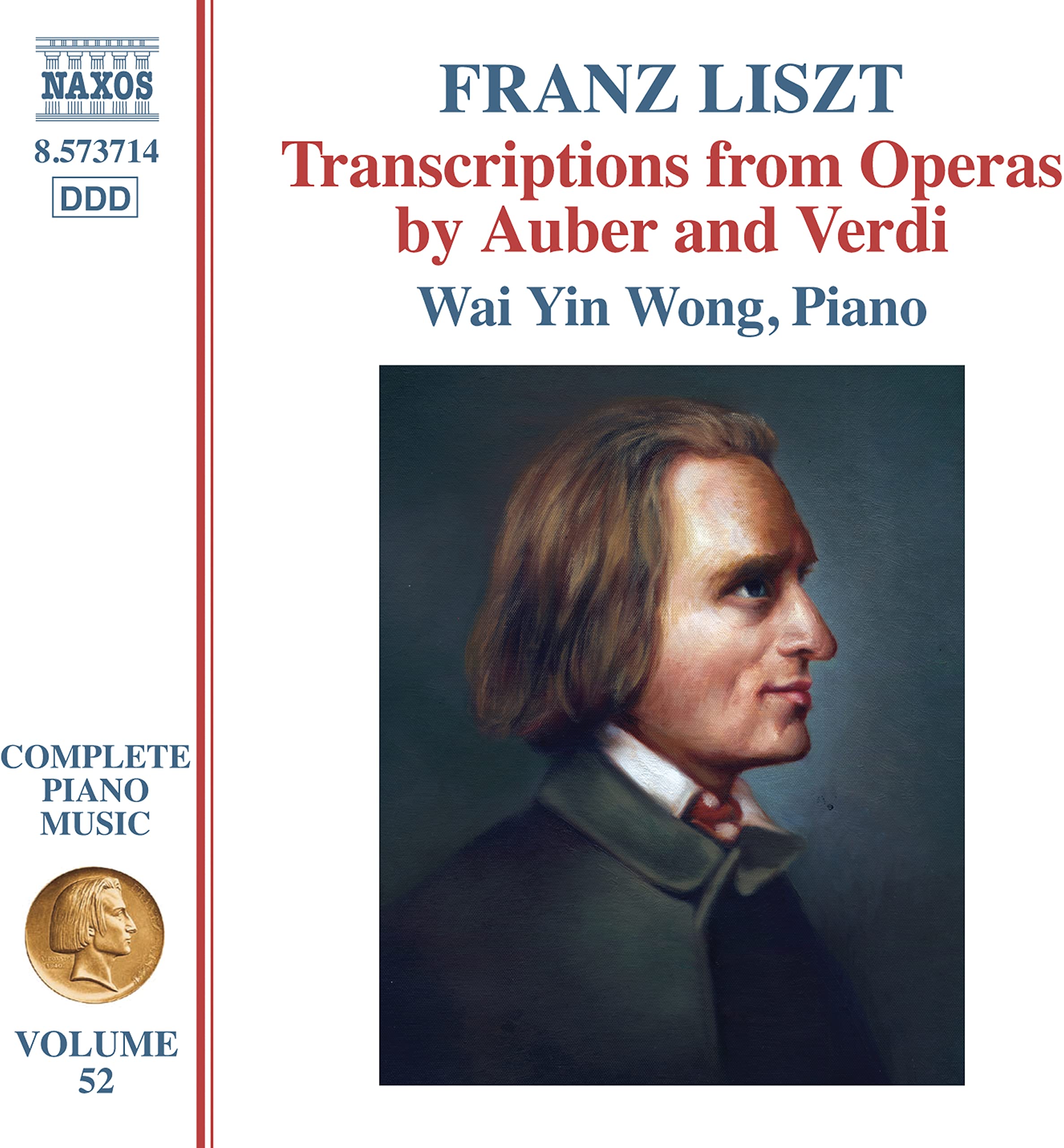 Franz Liszt: Complete Piano Music Vol. 52 - Transcriptions from Operas by Auber and Verdi