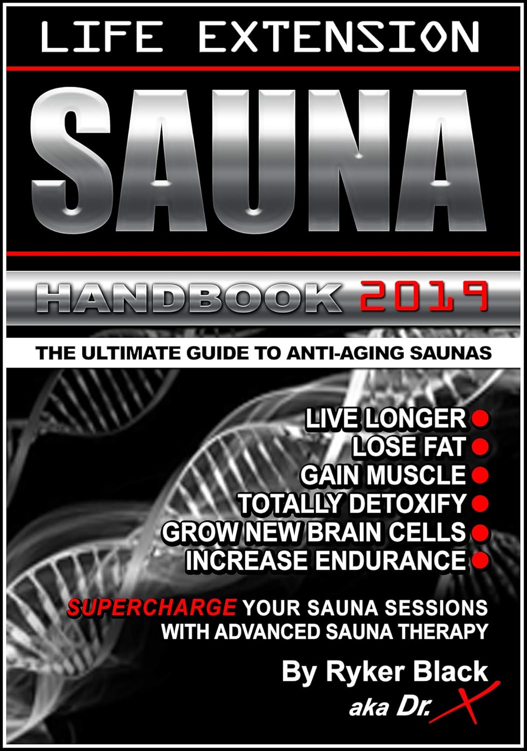 Life Extension Sauna Handbook The Ultimate Guide To AntiAging Saunas