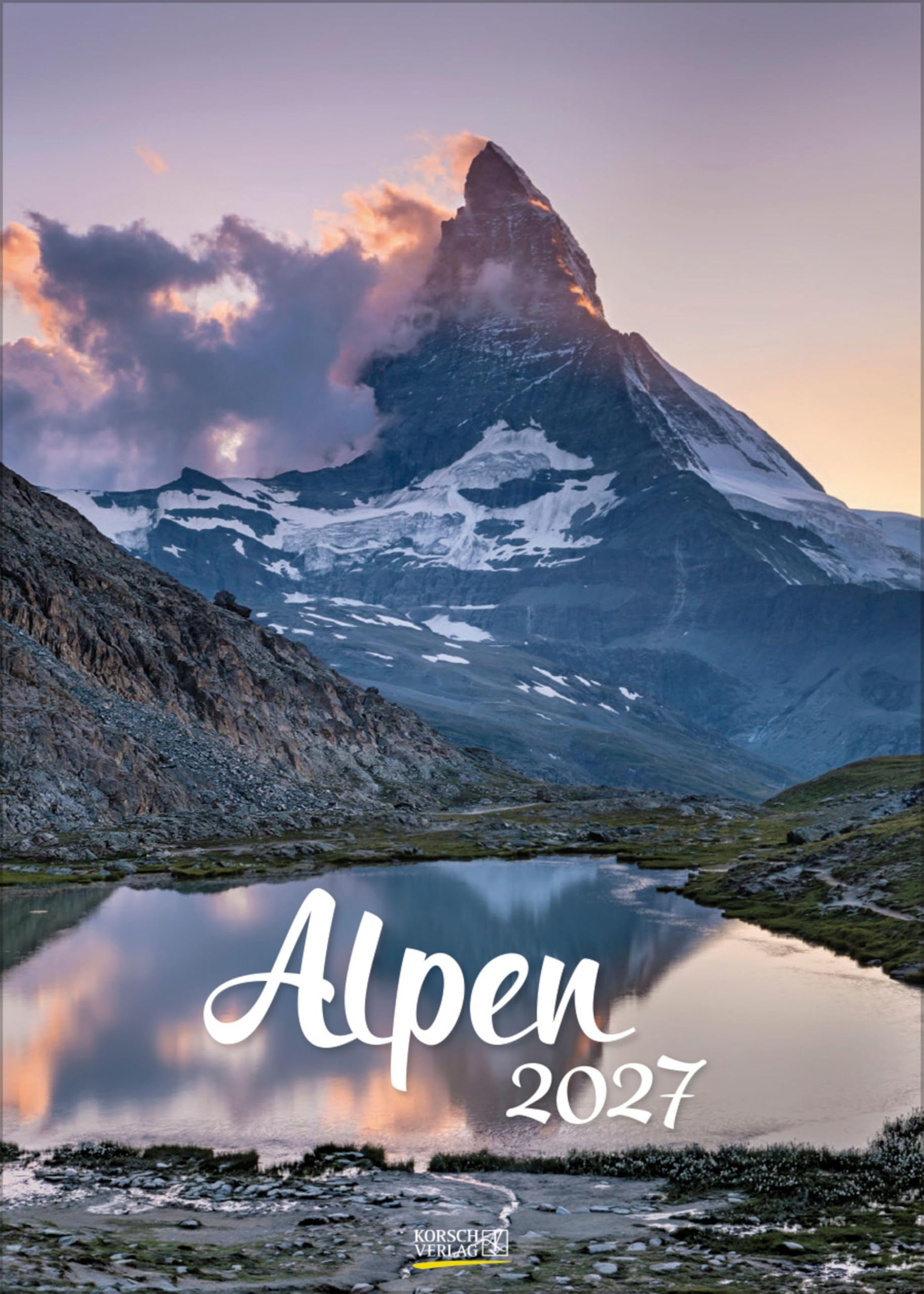 Alpen 2027: Wandkalender mit Fotos von den Alpen. Format 30 x 42 cm.