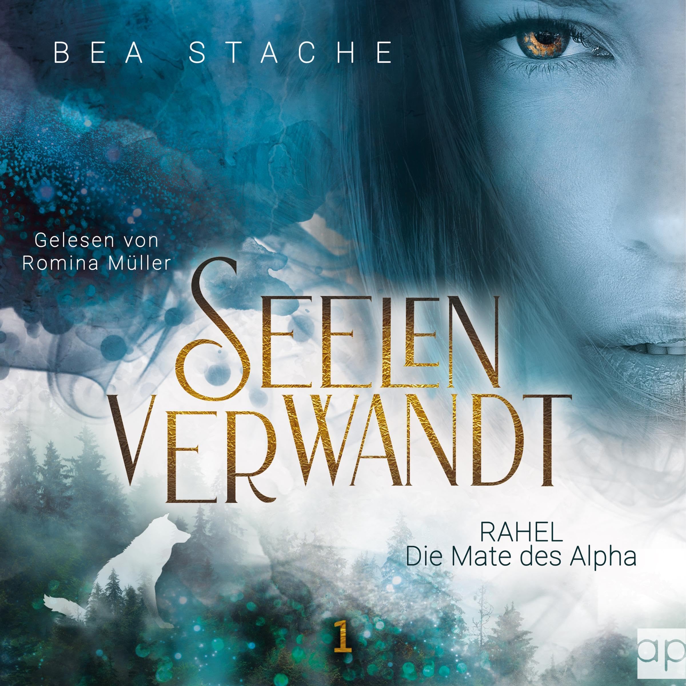 Cover art for Seelenverwandt, Rahel - Die Mate des Alpha