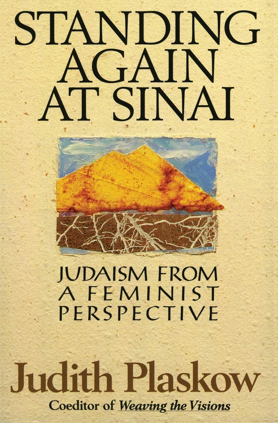 Standing Again at Sinai: Judaism from a Feminist Perspective Paperback – February 1, 1991