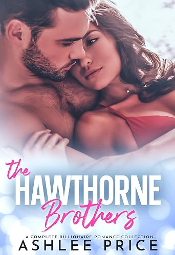 The Hawthorne Brothers: Ein Liebesroman - Sammelband
