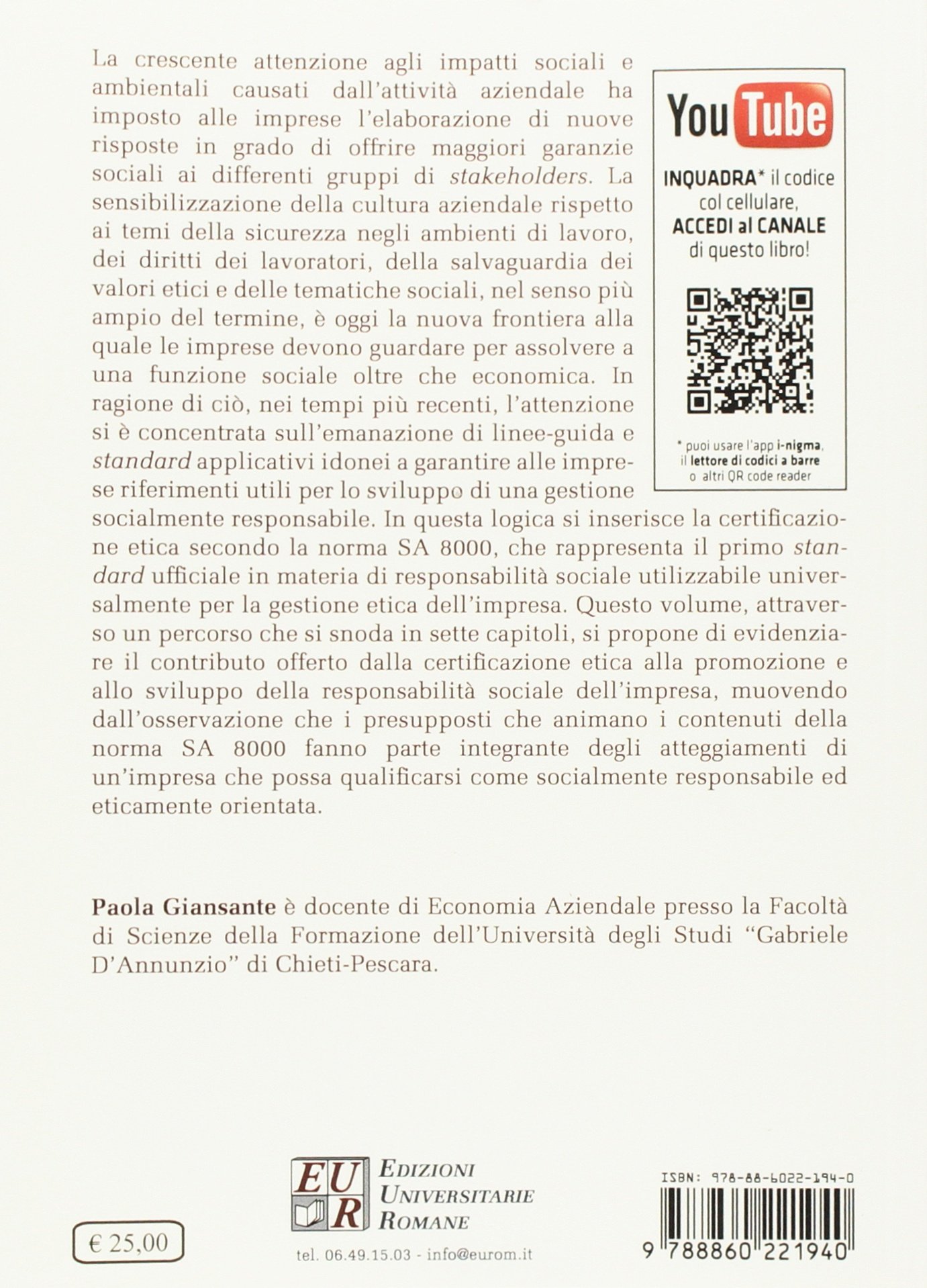 La certificazione etica d'impresa. La norma SA 8000 quale contributo allo sviluppo della responsabilità sociale dell'impresa