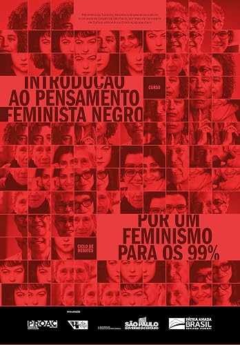 Introdução ao pensamento feminista negro / Por um feminismo para os 99%