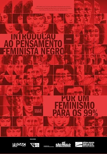 Introdução ao pensamento feminista negro / Por um feminismo para os 99%
