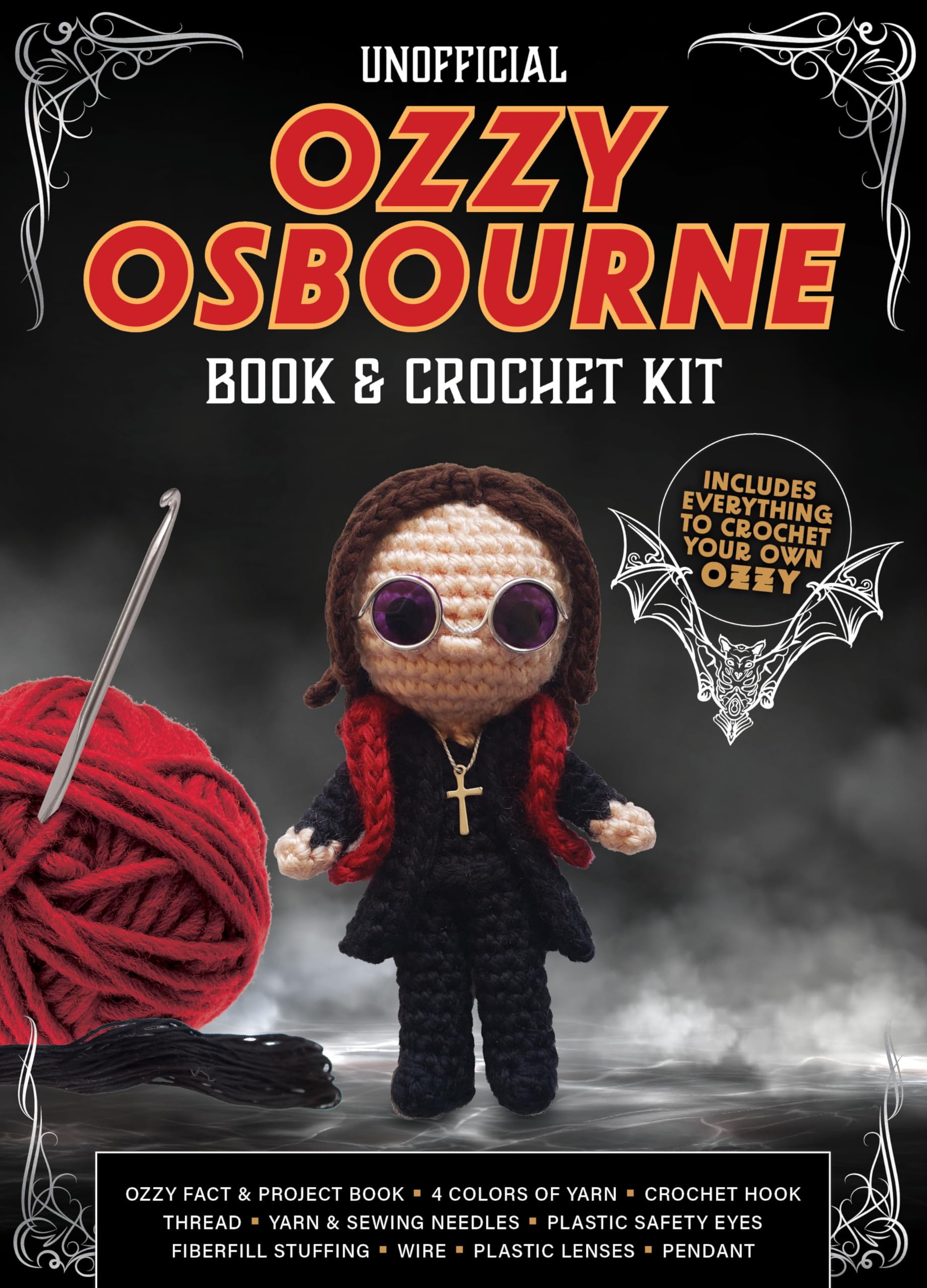 Unofficial Ozzy Osbourne Book and Crochet Kit: Includes Everything to Crochet Your Own Ozzy (Unofficial Personality Crochet Kits)