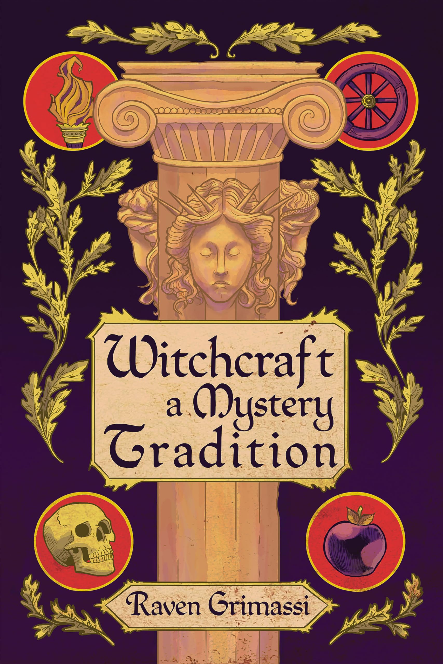 Witchcraft: A Mystery Tradition. Grimassi, Grimassi, 9781959883593 New**