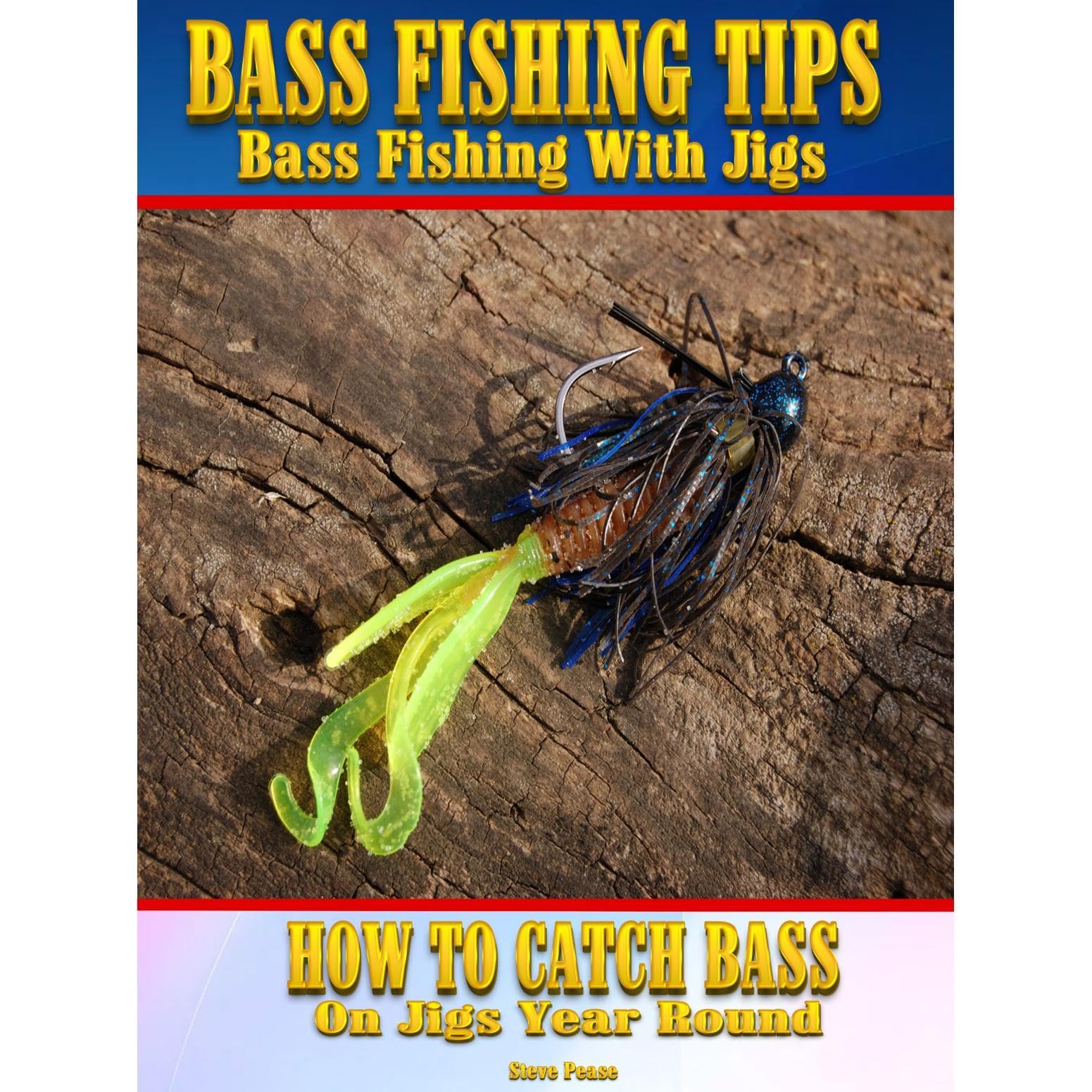 Bass Fishing Tips, Bass fishing with jigs
