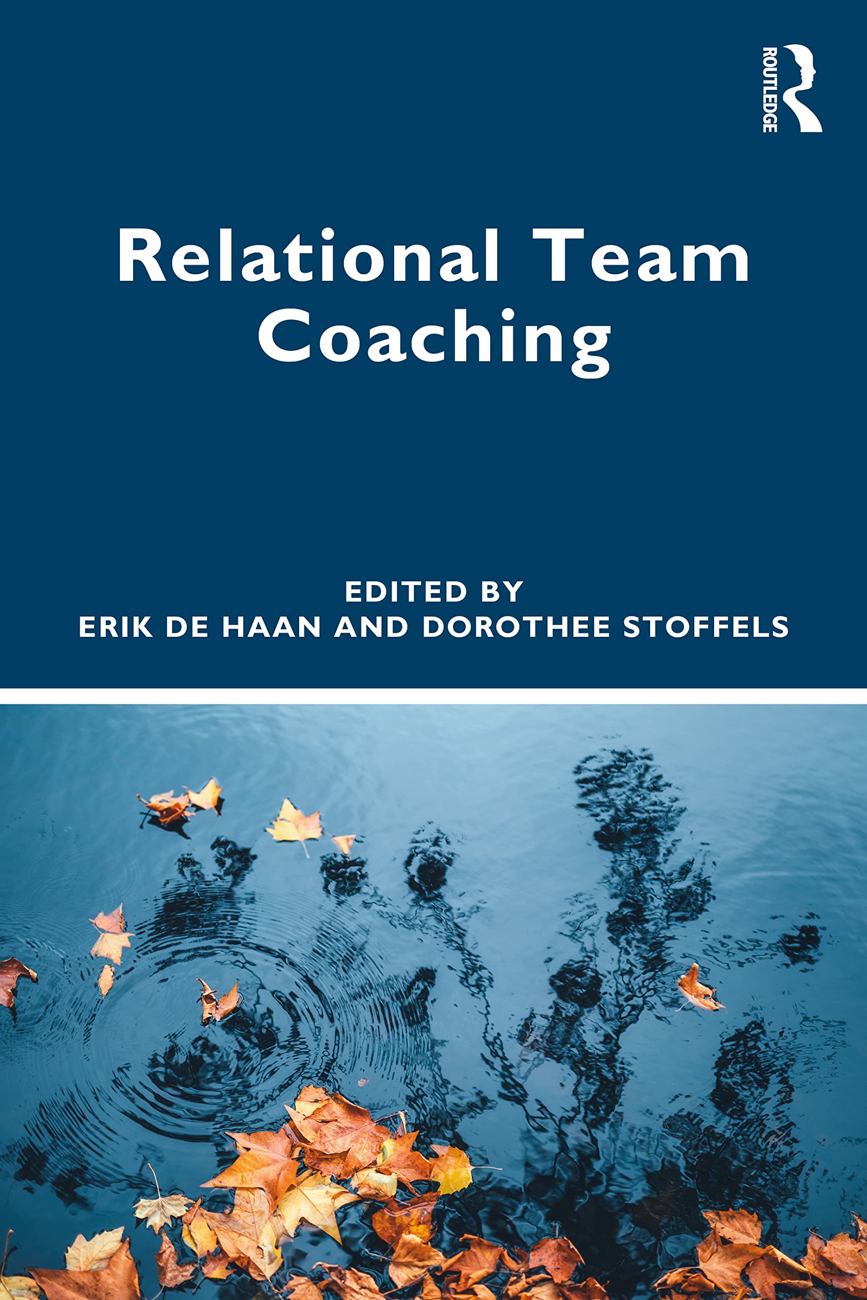 Relational Team Coaching by Erik de Haan PAPERBACK 9781032351957