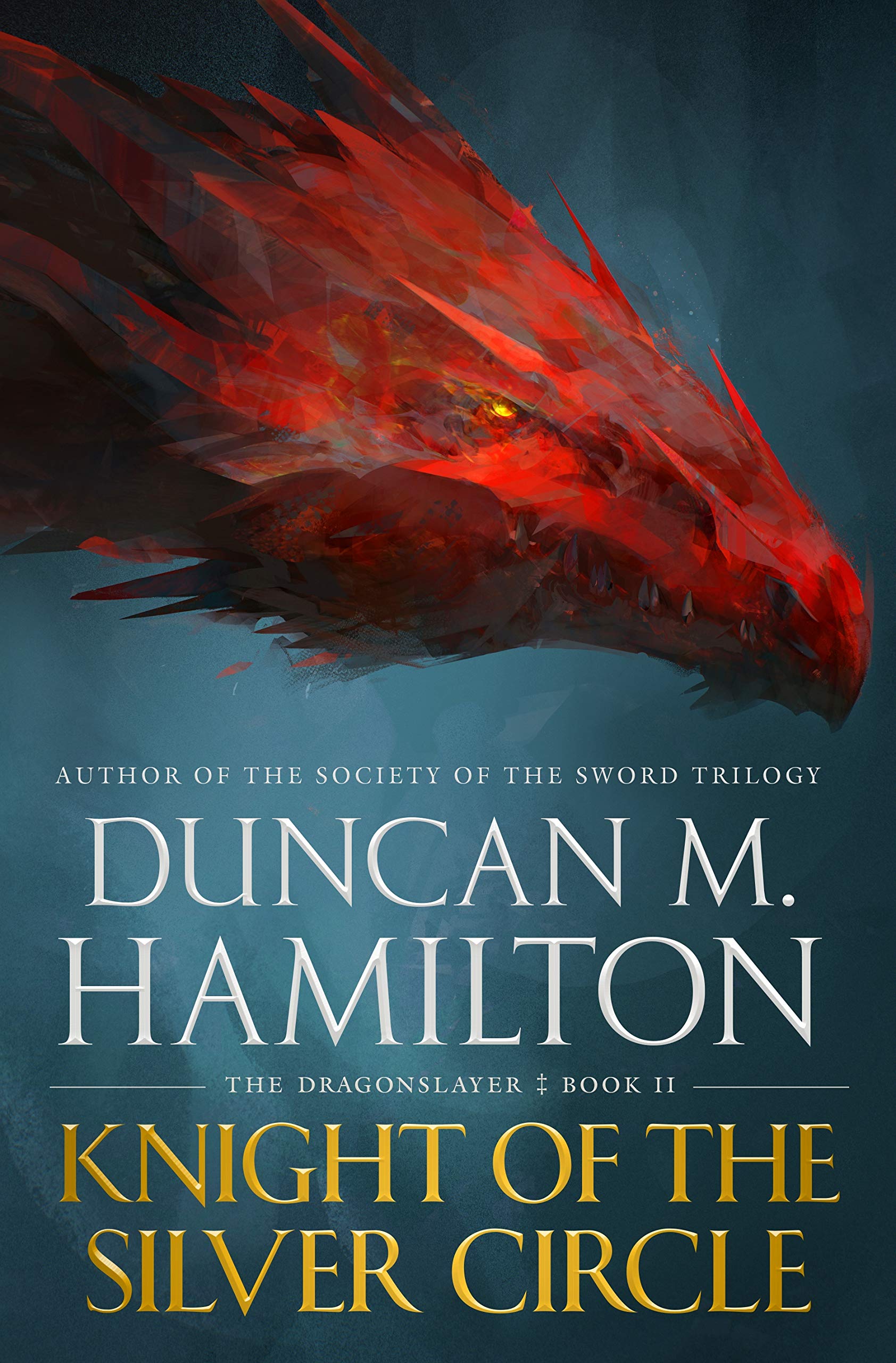 Knight of the Silver Circle: 2 (Dragonslayer)-Hamilton, Duncan M