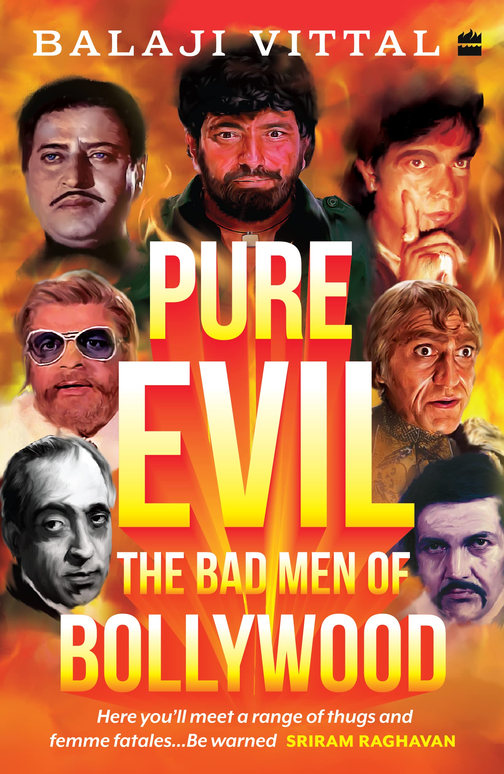 HarperCollins Pure Evil: The Bad Men of Bollywood