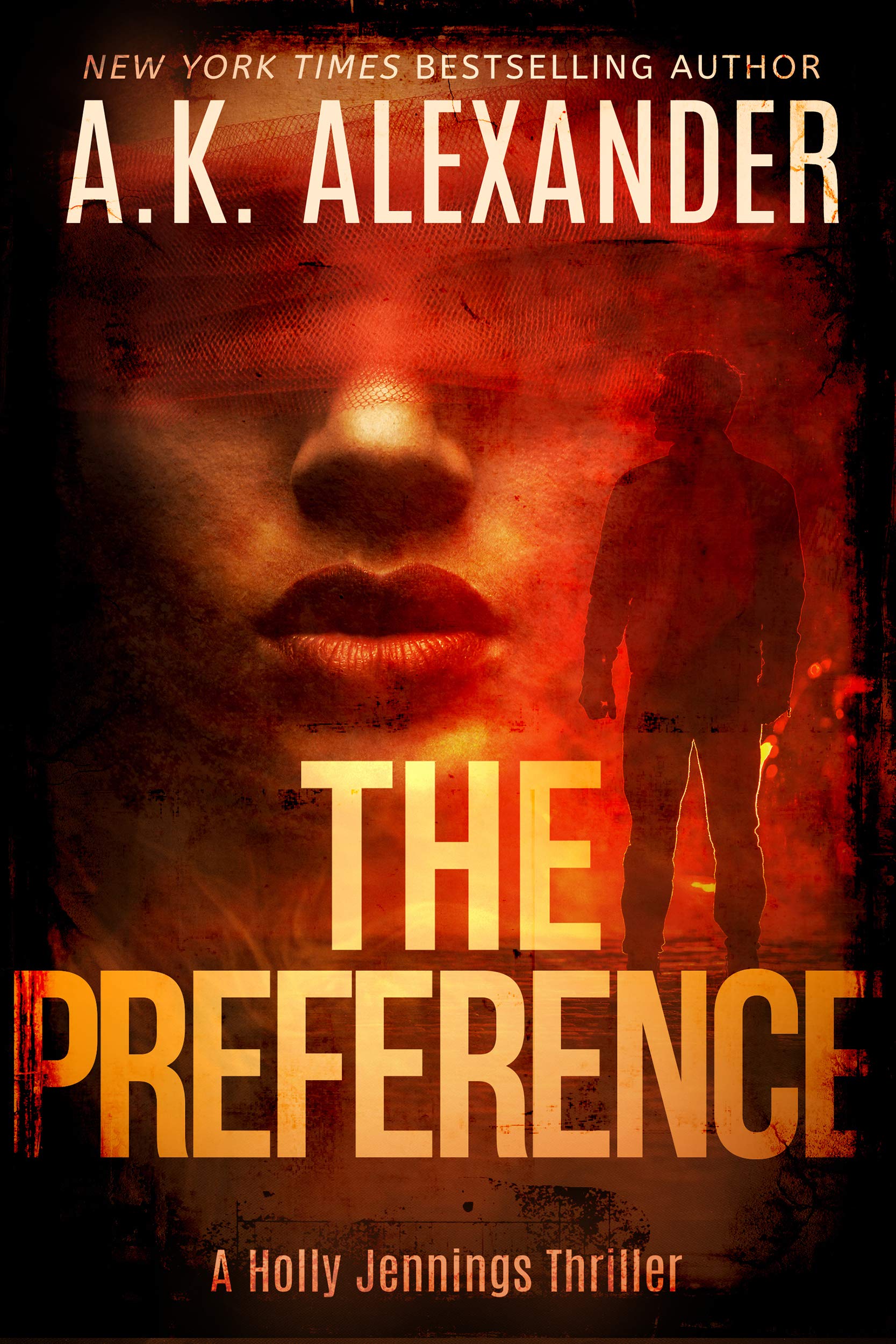 The Preference: A Holly Jennings Thriller (Holly Jennings Thrillers Book 2)