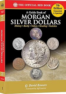 Whitman® Red Book Series #1: A Guide Book of Morgan Silver Dollars, 7th Edition - History, Values, Collecting