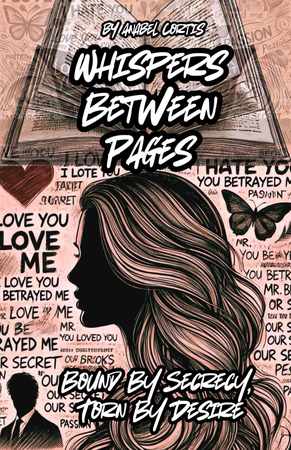 Whispers between Pages: A Forbidden Student/Teacher Romance, Age gap, secret lovers, love triangle, betrayal
