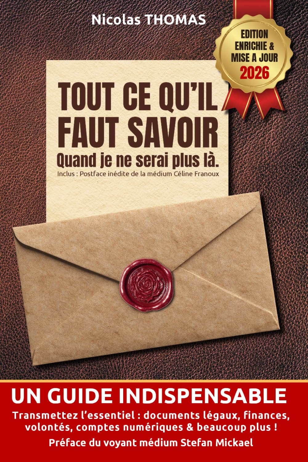 Tout ce qu'il faut savoir quand je ne serai plus là.: Planificateur de fin de vie, renseignements essentiels et instructions pour après ma mort - Organisateur de votre héritage administratif