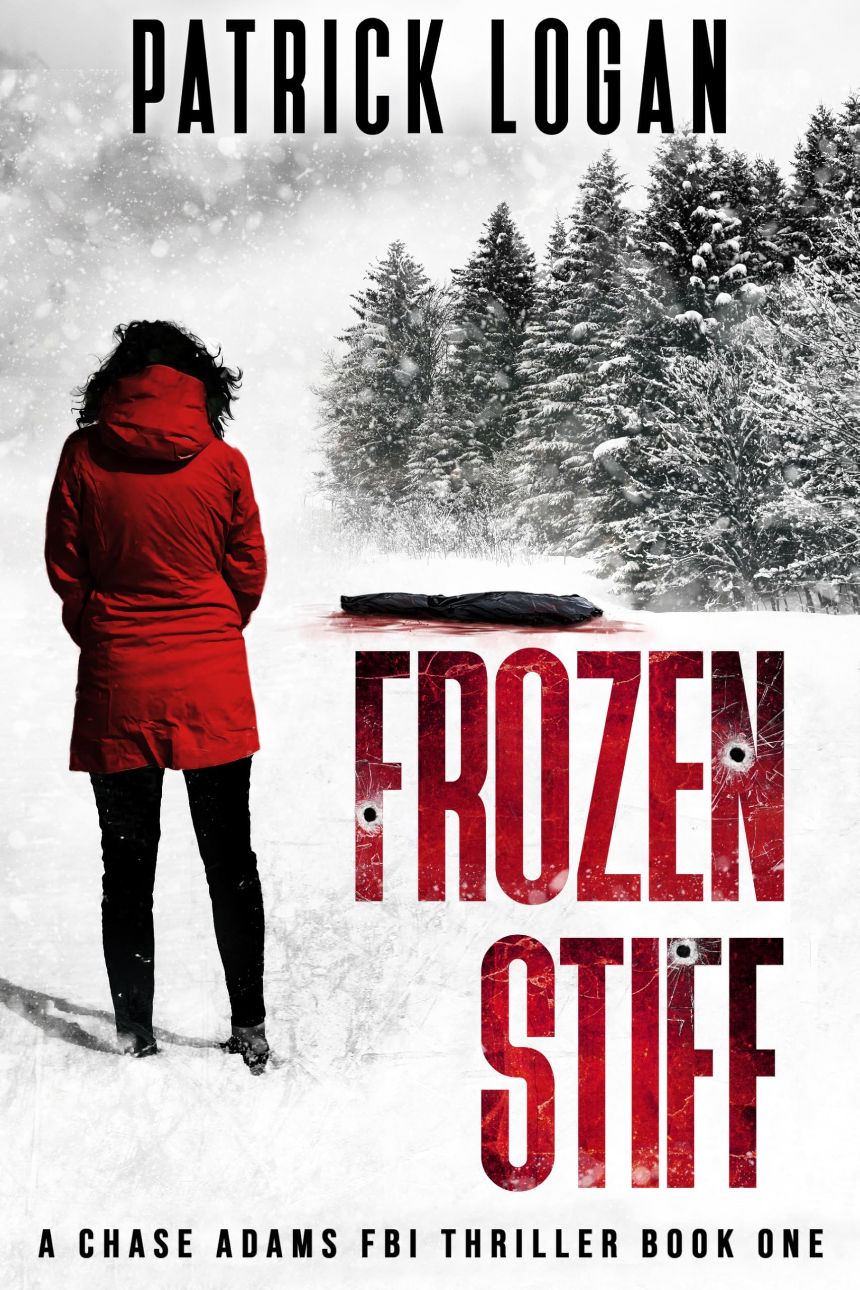 - Frozen Stiff (A Chase Adams FBI Thriller Book 1)