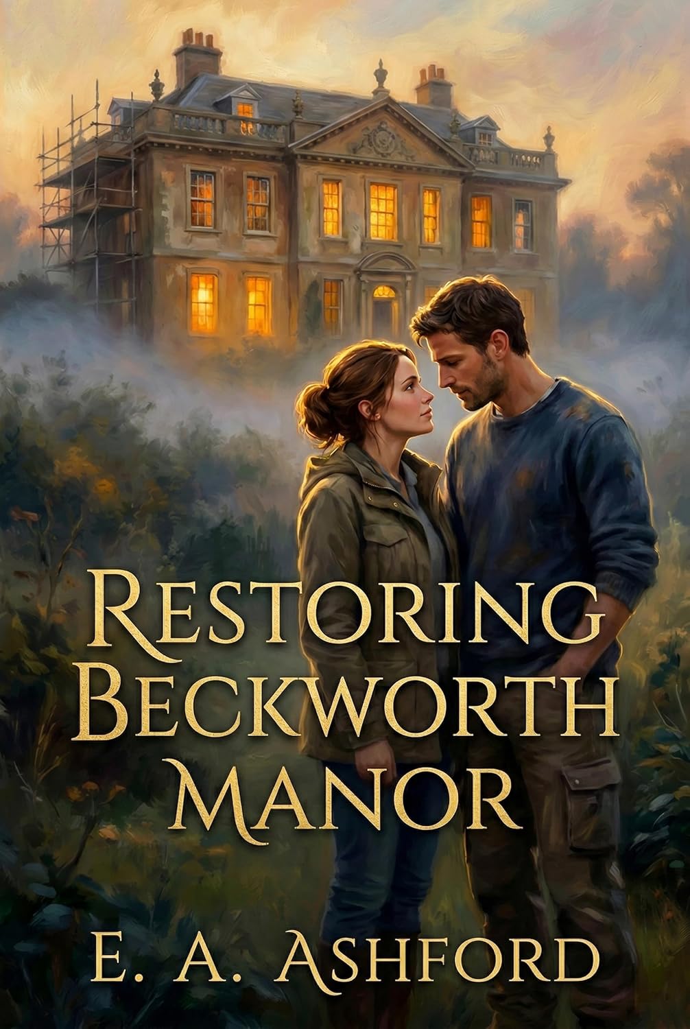 Restoring Beckworth Manor: A steamy, emotional British romance about two broken people and the courage to choose each other      Kindle Edition