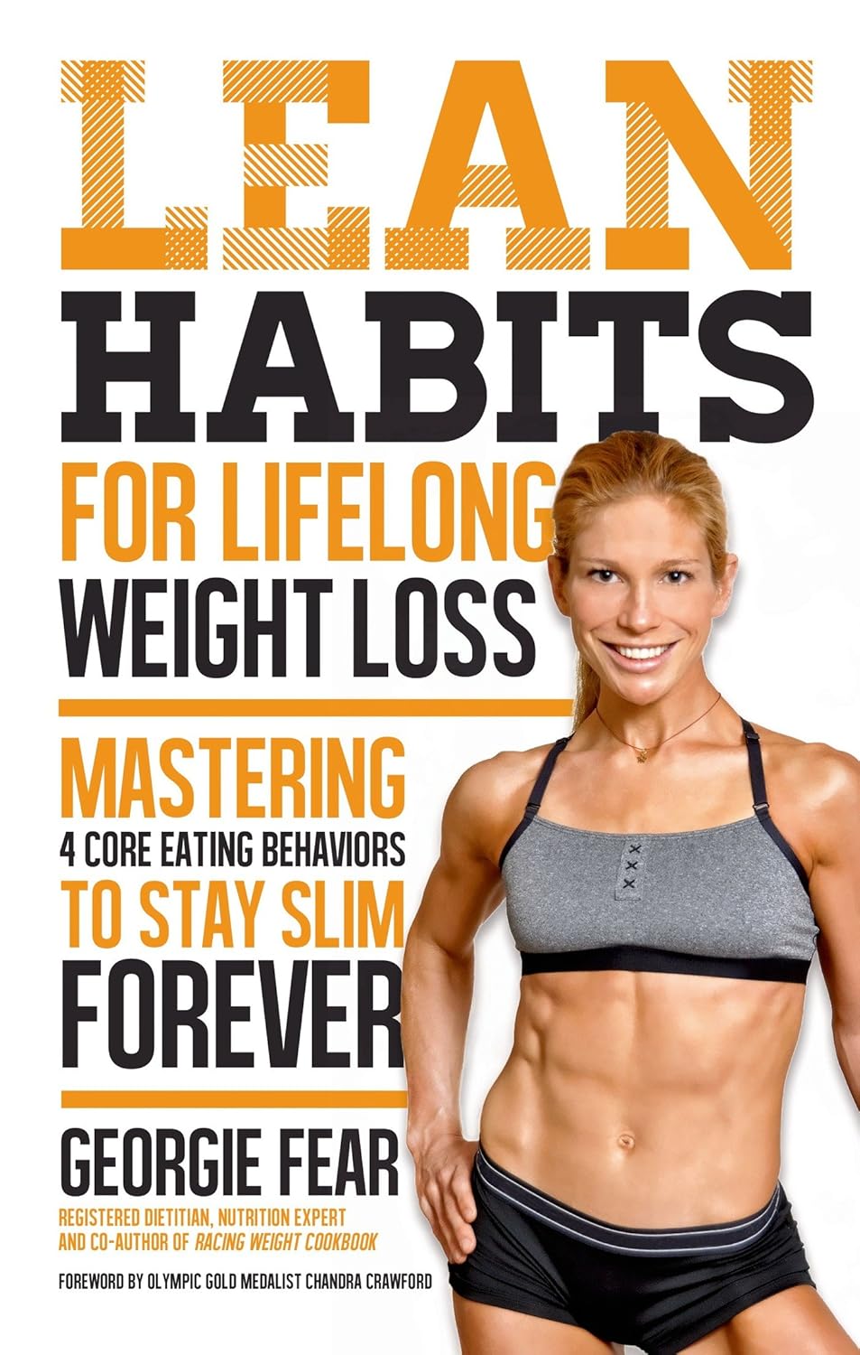 Lean Habits For Lifelong Weight Loss: Mastering 4 Core Eating Behaviors to Stay Slim Forever Lean Habits For Lifelong Weight Loss: Mastering 4 Core Eating Behaviors to Stay Slim Forever