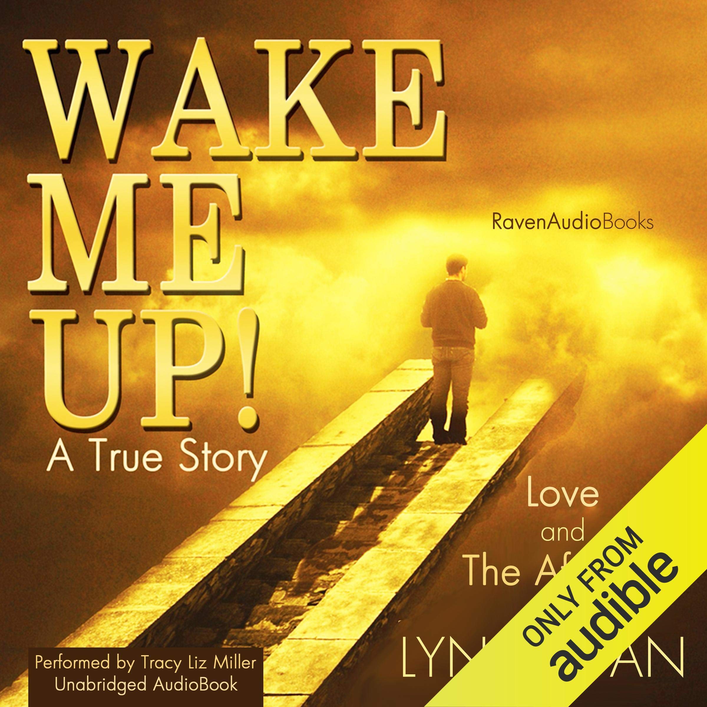 Cover art for Wake Me Up!: Love and The Afterlife