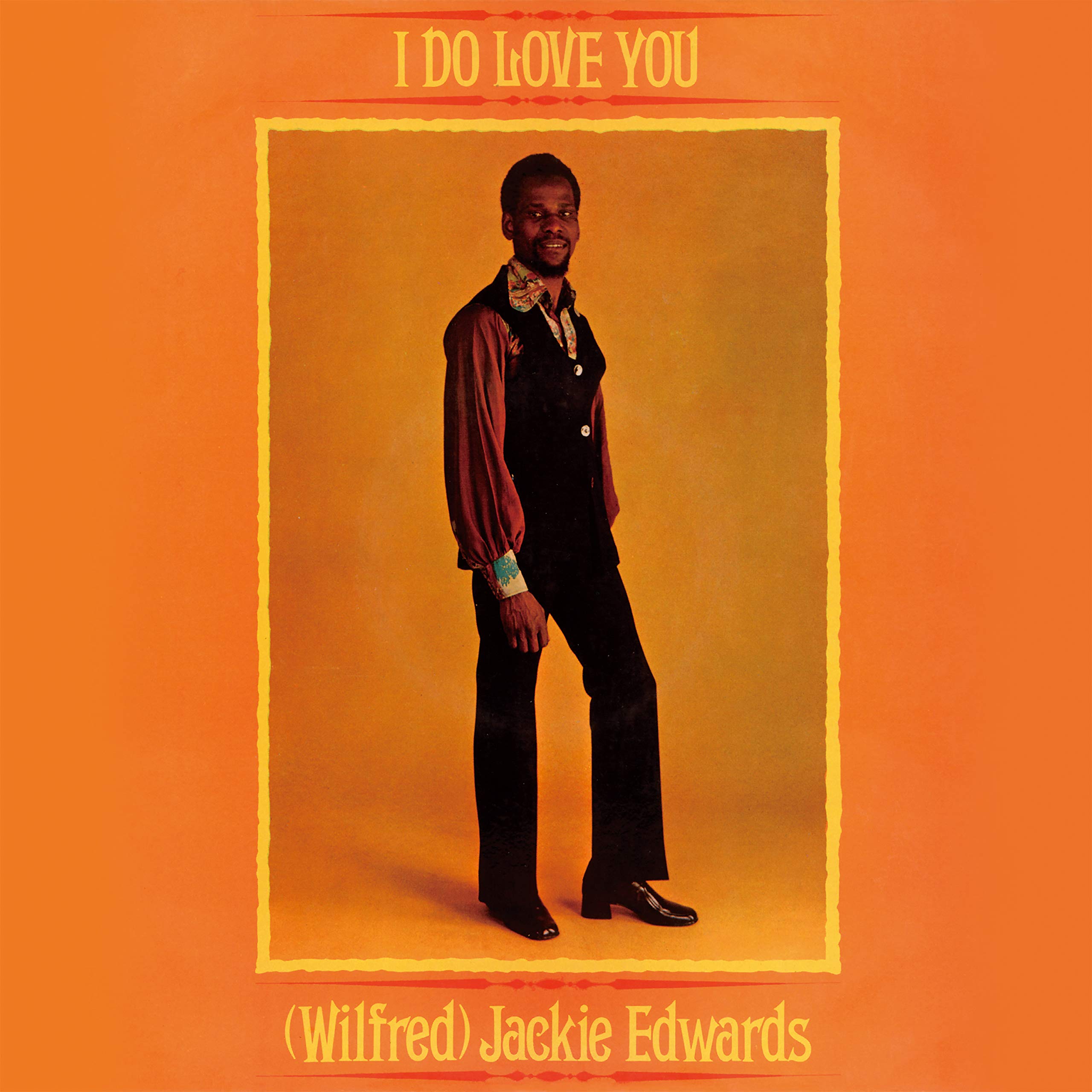 JACKIE EDWARDS (WILFRED) JACKIE EDWARDS - I Do Love You - CD