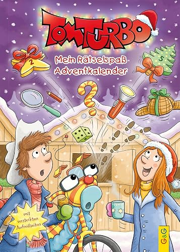 Tom Turbo Mein Rätselspaß Adventkalender: Geheime Mission am Christkindlmarkt (Tom Turbo: Turbotolle Leseabenteuer)