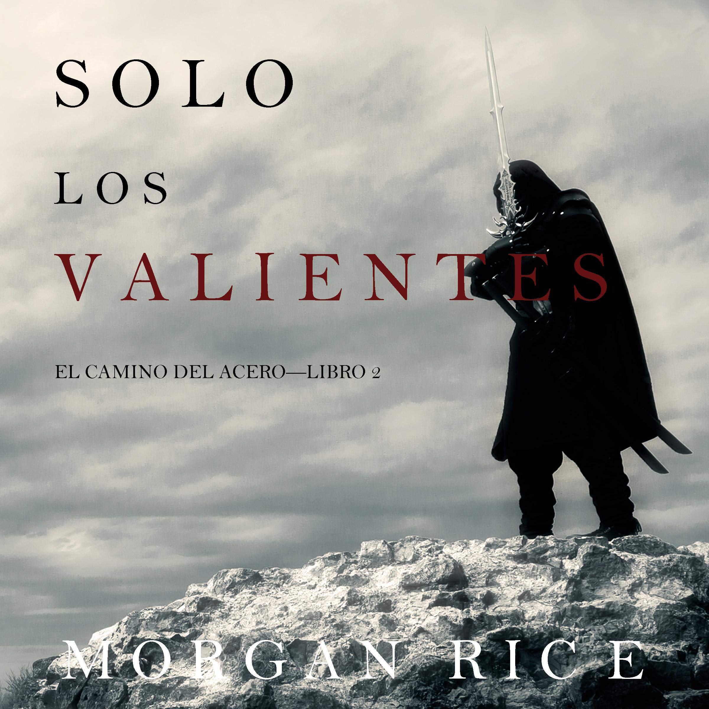 Cover art for Solo los Valientes [Only the Valiant]