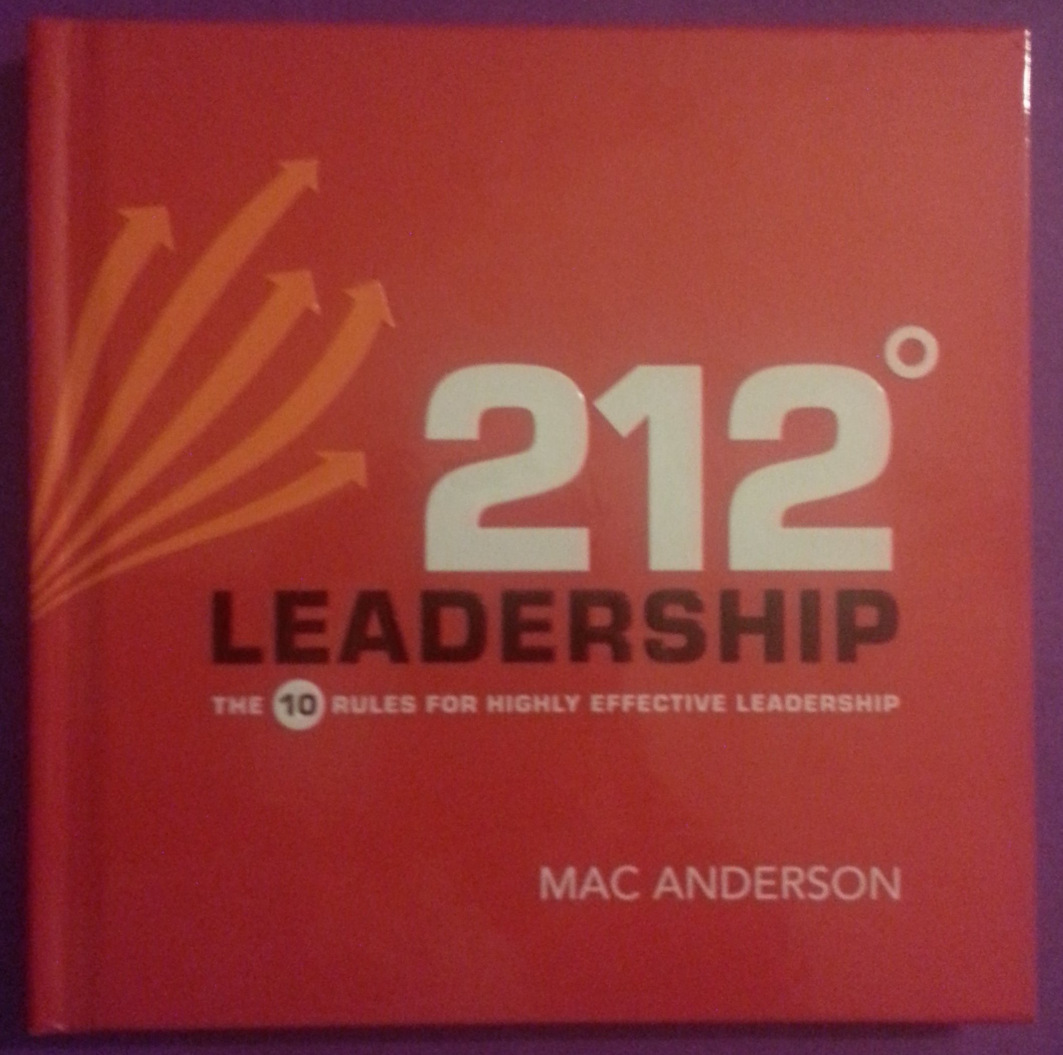 Cover of 212 Leadership 10 rules to highly effective Leadership