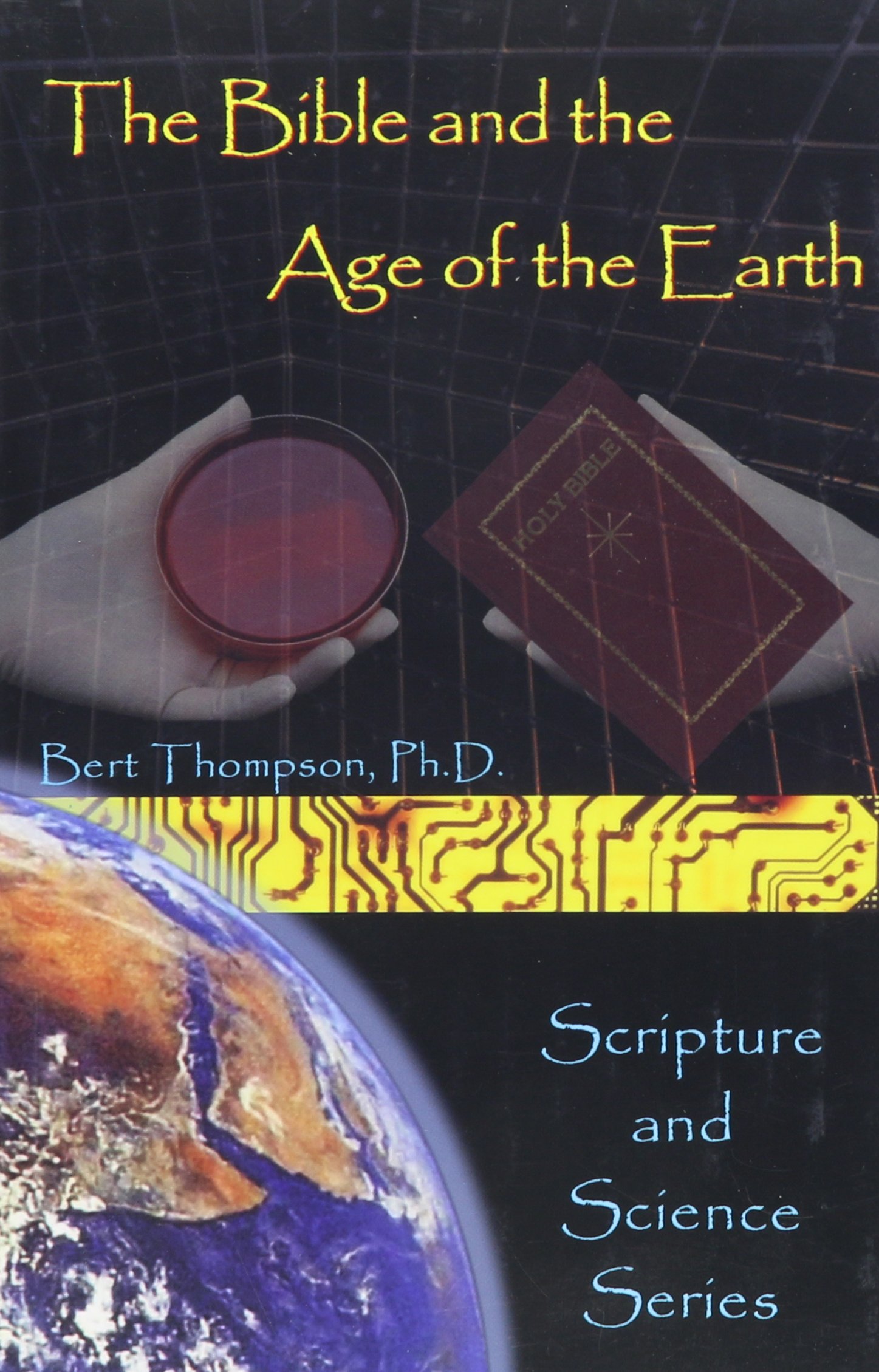 Buy The Bible And Age Of The Earth — BookShops.in