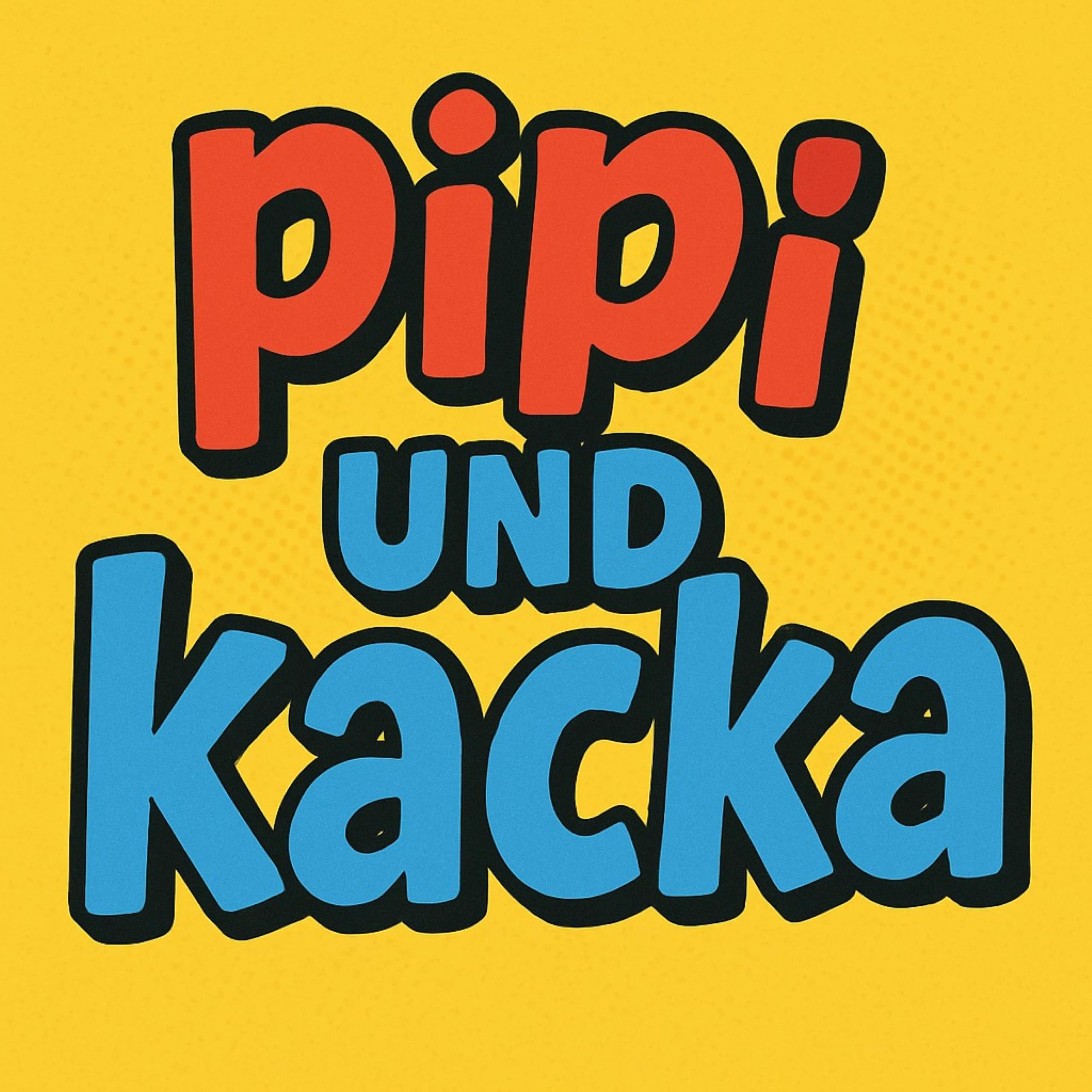 Pipi und Kacka Crew