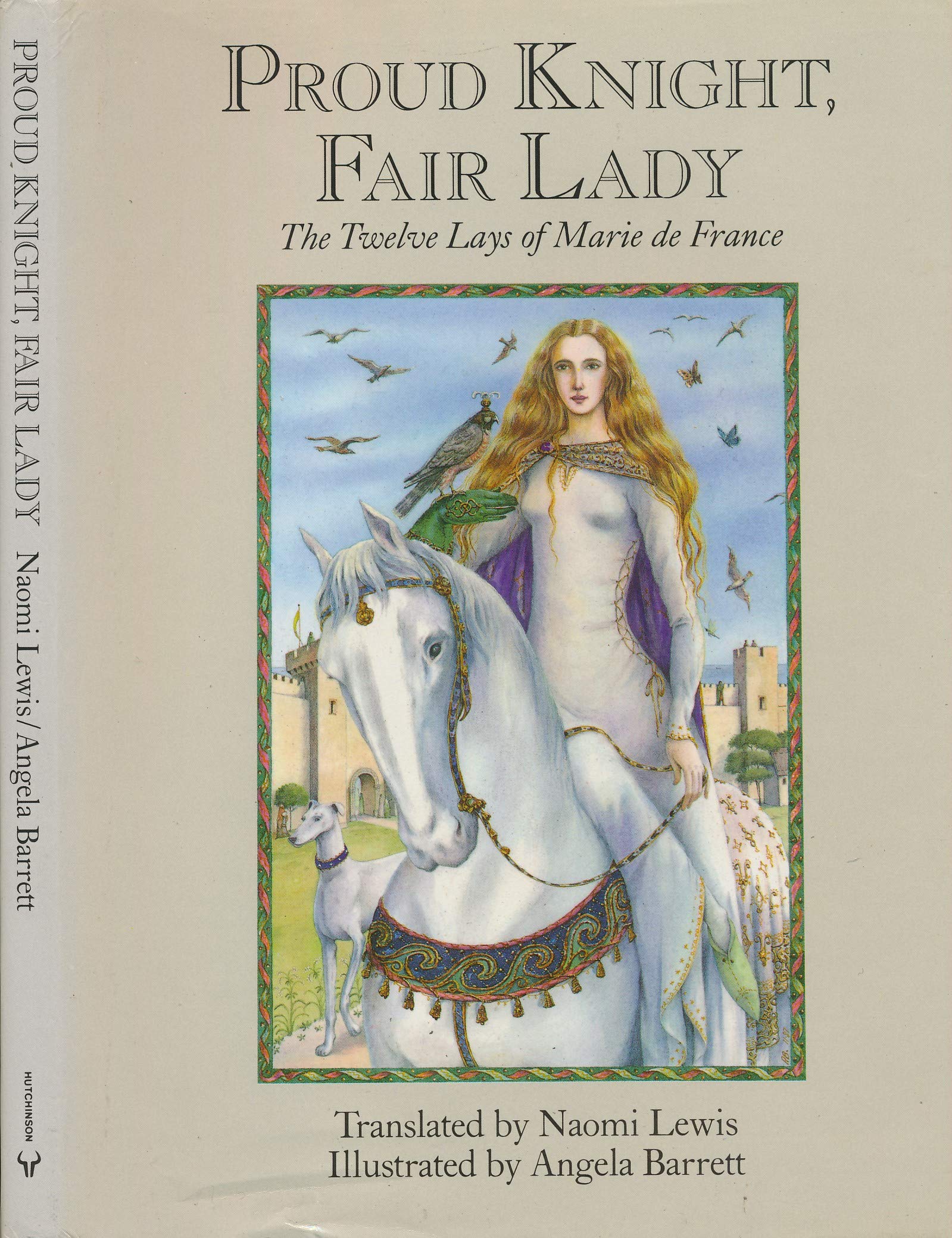 Proud Knight, Fair Lady: Lais of Marie de France [Hardcover]