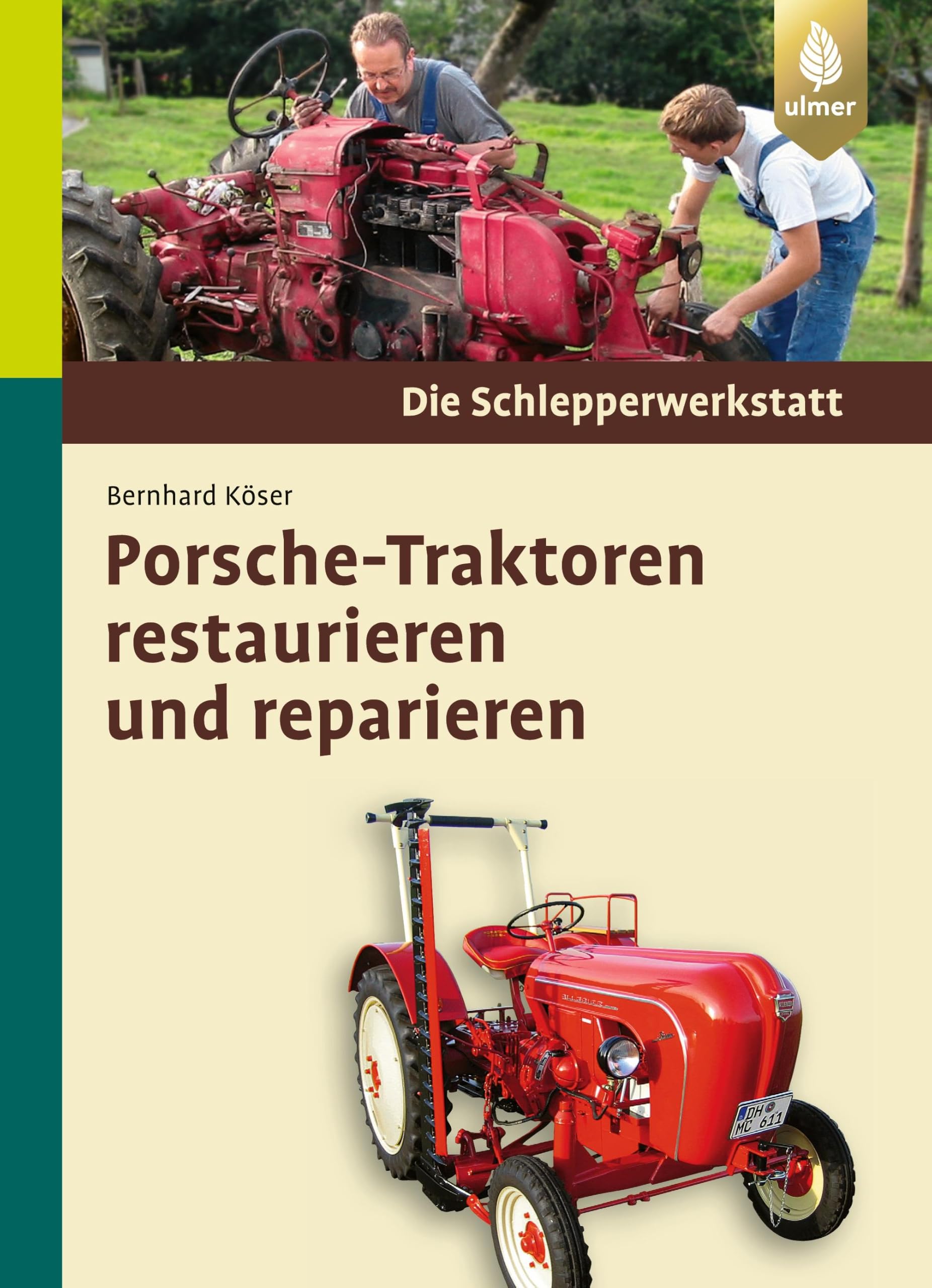 Porsche-Traktoren restaurieren und reparieren: Die Schlepperwerkstatt