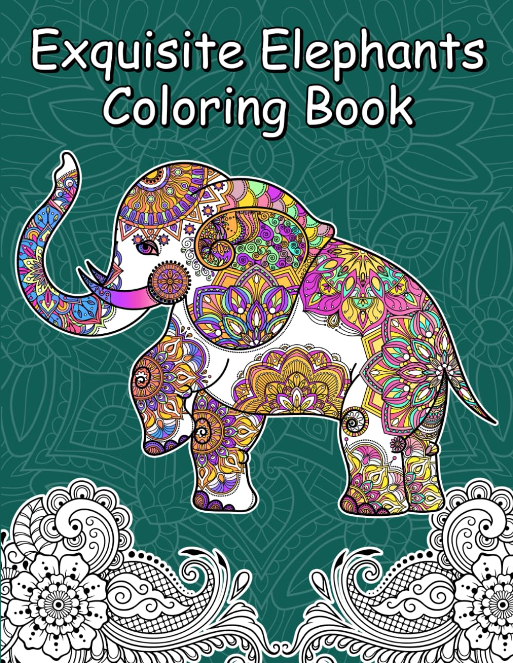 Exquisite Elephants: Coloring Book (Mindfulness Collection)
