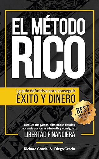 El Método RICO: La guía definitiva para conseguir ÉXITO y DINERO