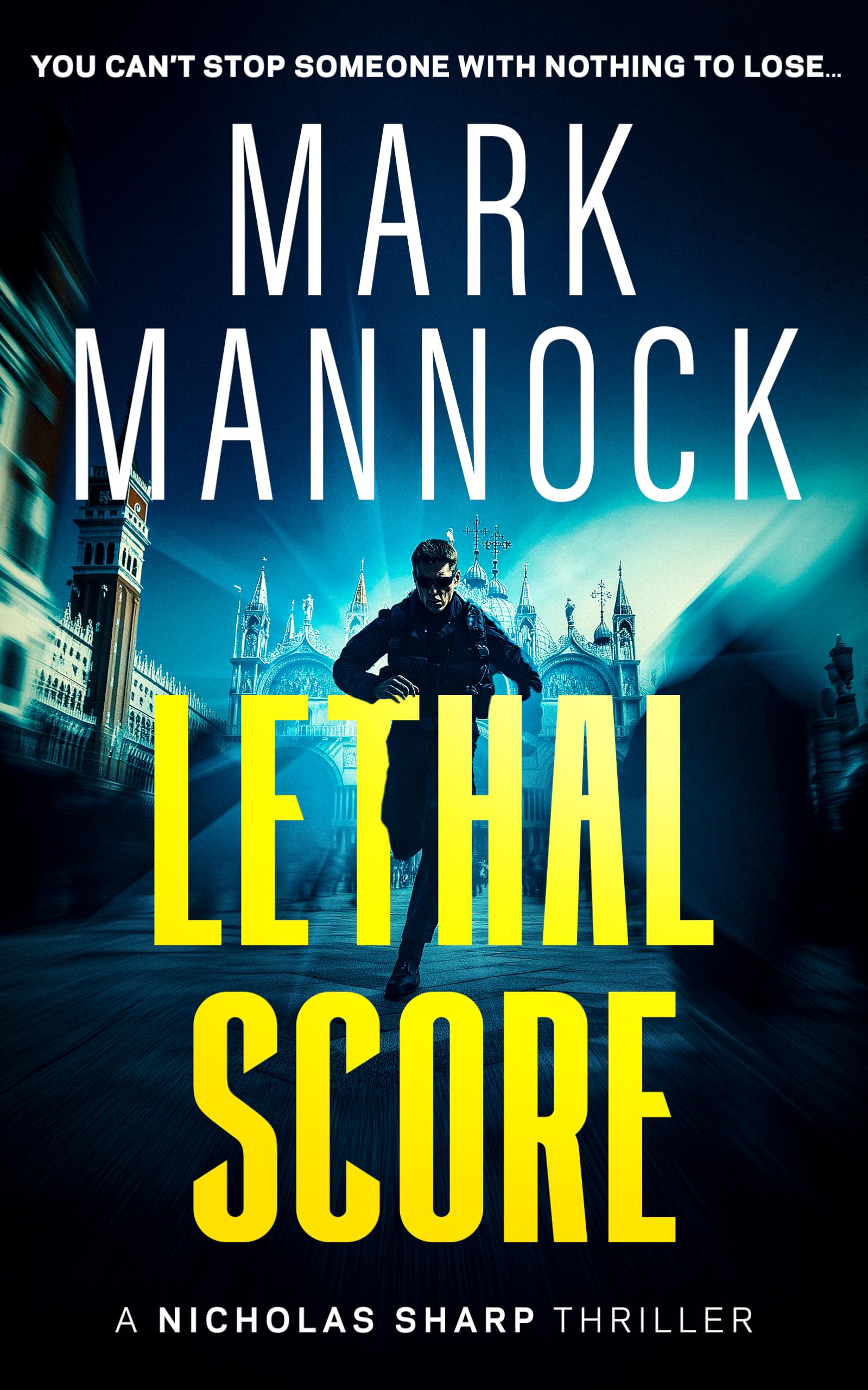 LETHAL SCORE: 2 (The NICHOLAS SHARP THRILLERS)