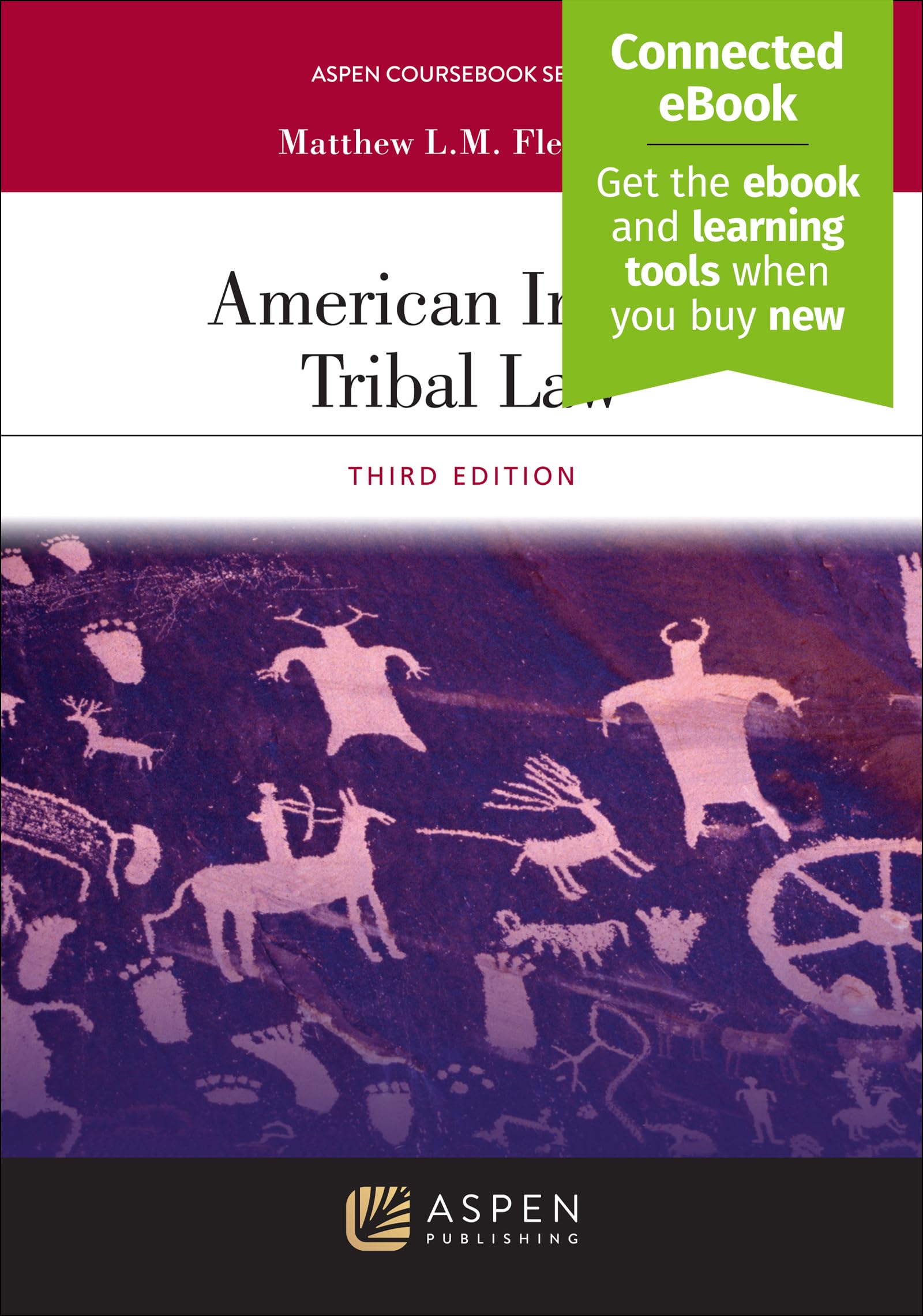 American Indian Tribal Law: [Connected eBook] (Aspen Coursebook Series)