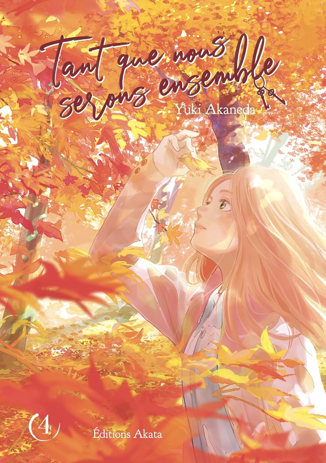 Tant que nous serons ensemble - Tome 4