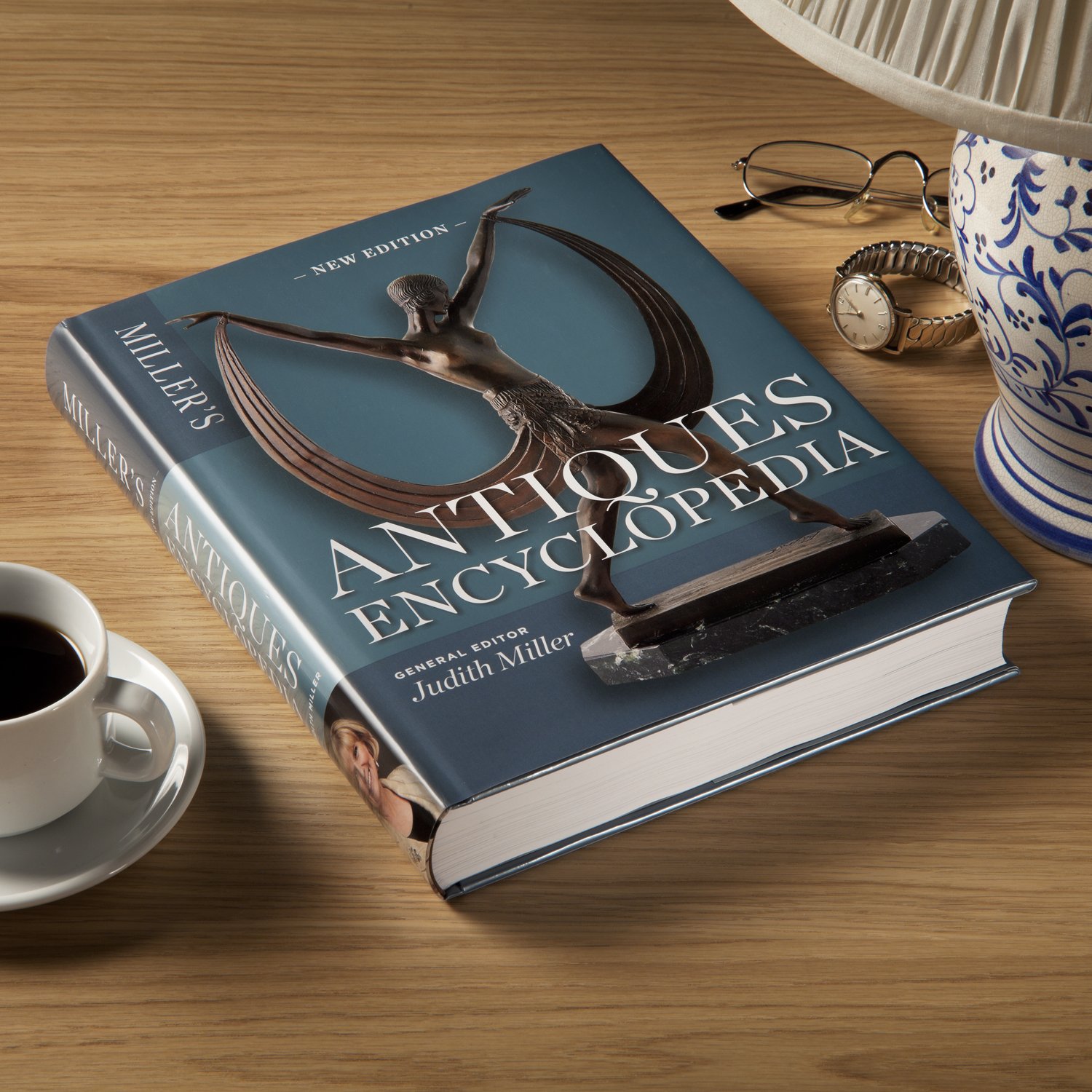 Miller's Antiques Encyclopedia: (new edition)