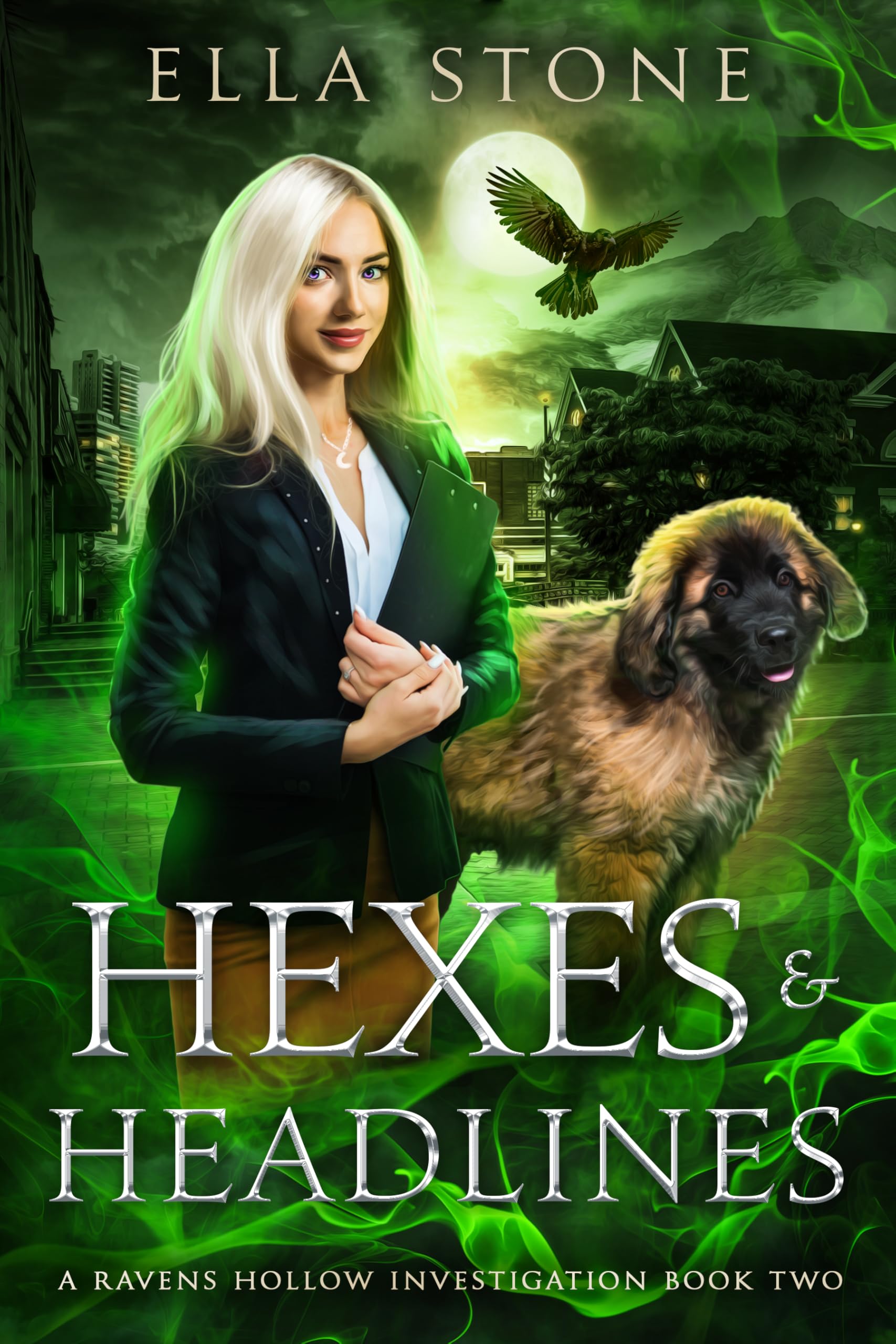 Hexes and Headlines: A Thrilling Urban Fantasy Novel (Ravens Hollow Investigations Book 2)