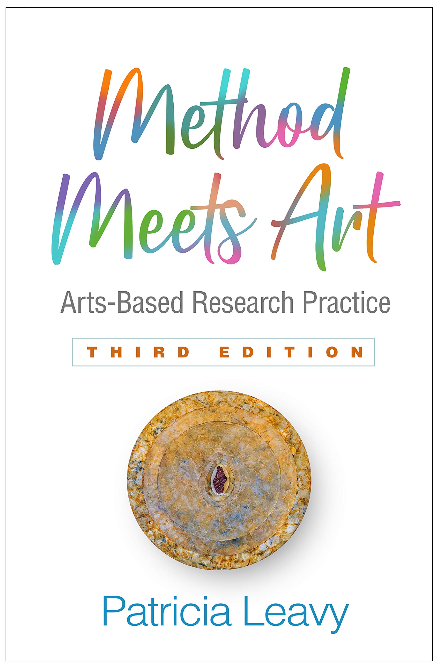 Method Meets Art: Arts-Based Research Practice