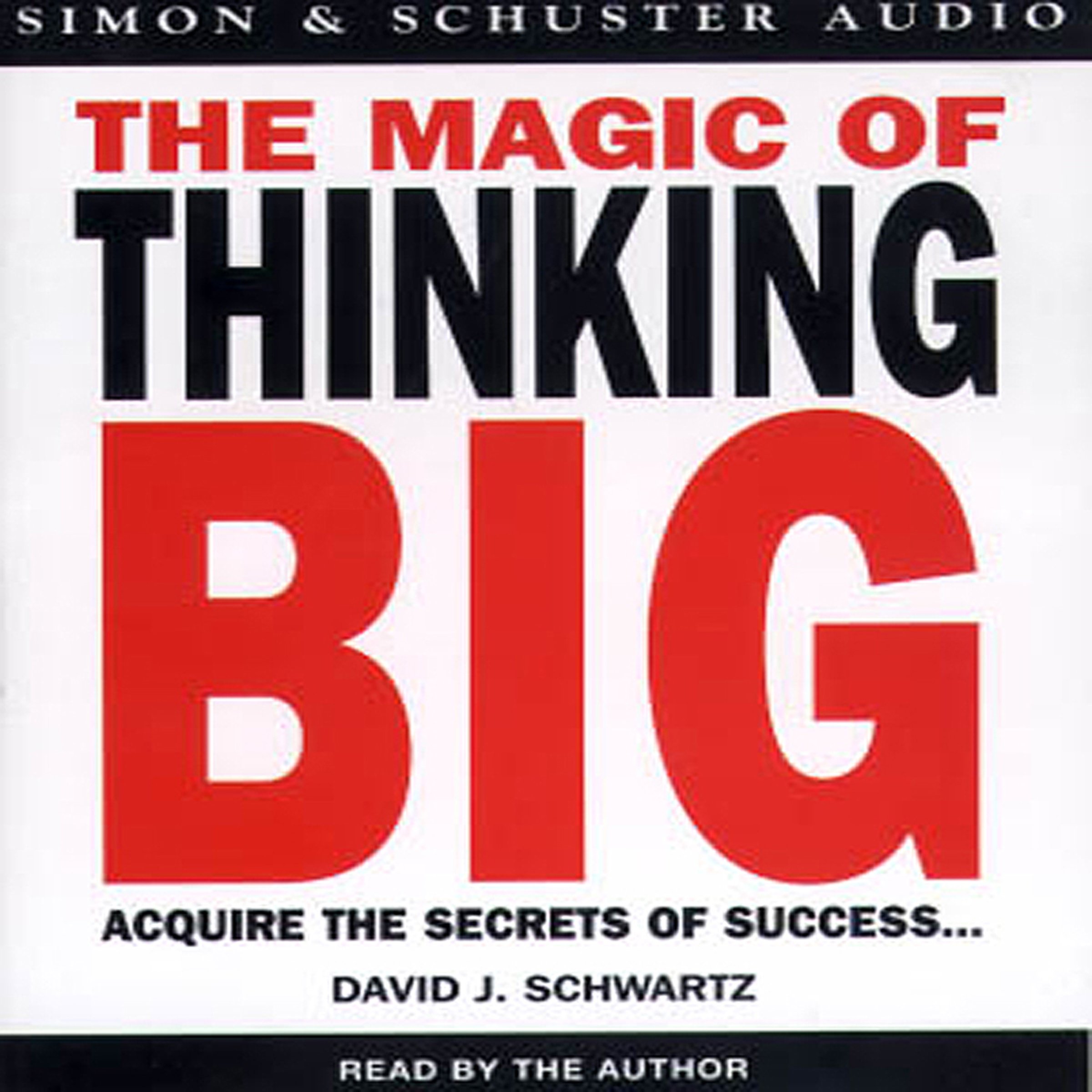 The Magic of Thinking Big