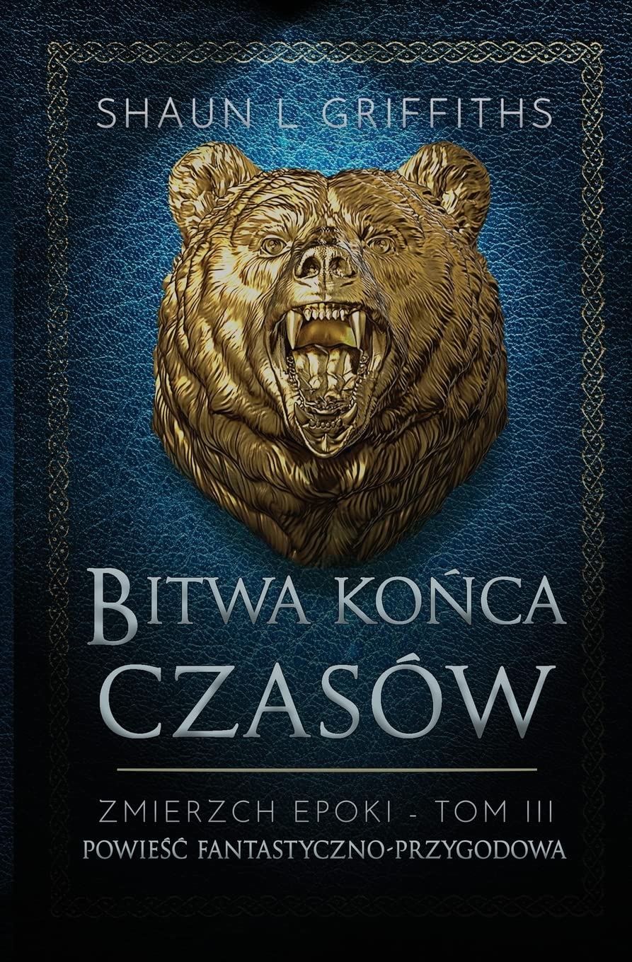 Bitwa Końca Czasów (Zmierzch Epoki) (Polish Edition)