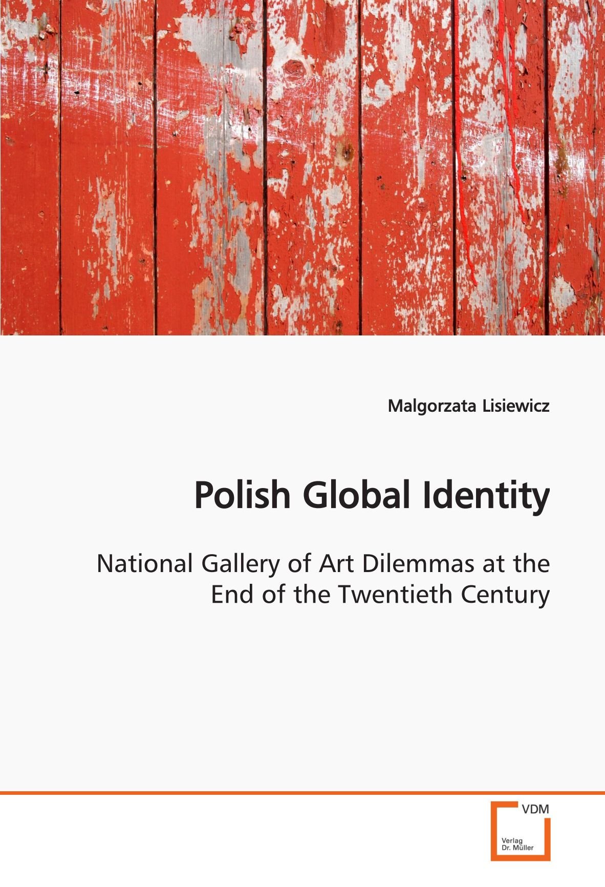 Polish Global Identity essai art contemporain Europe de l'Est réflexion musée