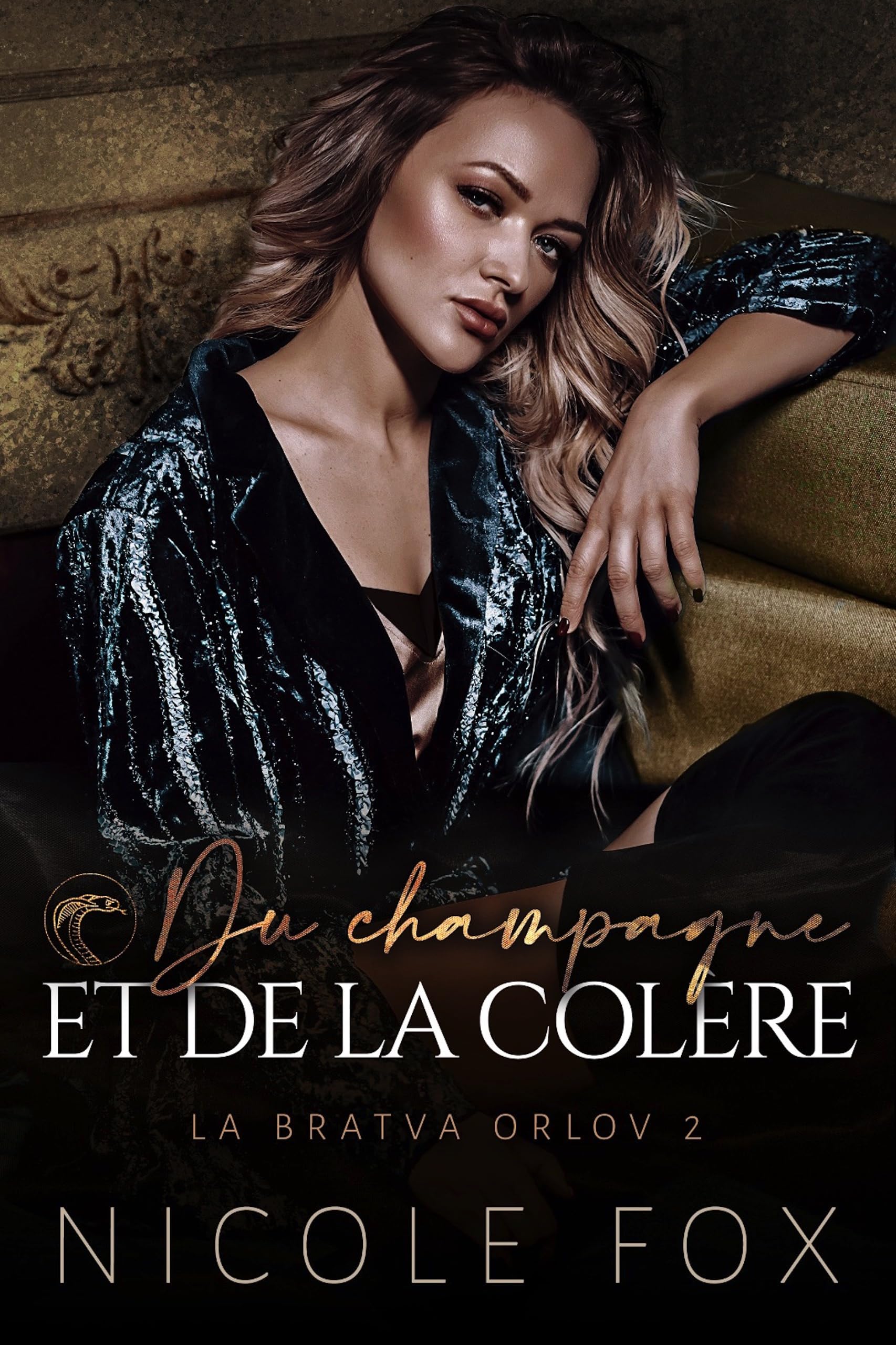 Du champagne et de la colère (la Bratva Orlov t. 2) (French Edition)