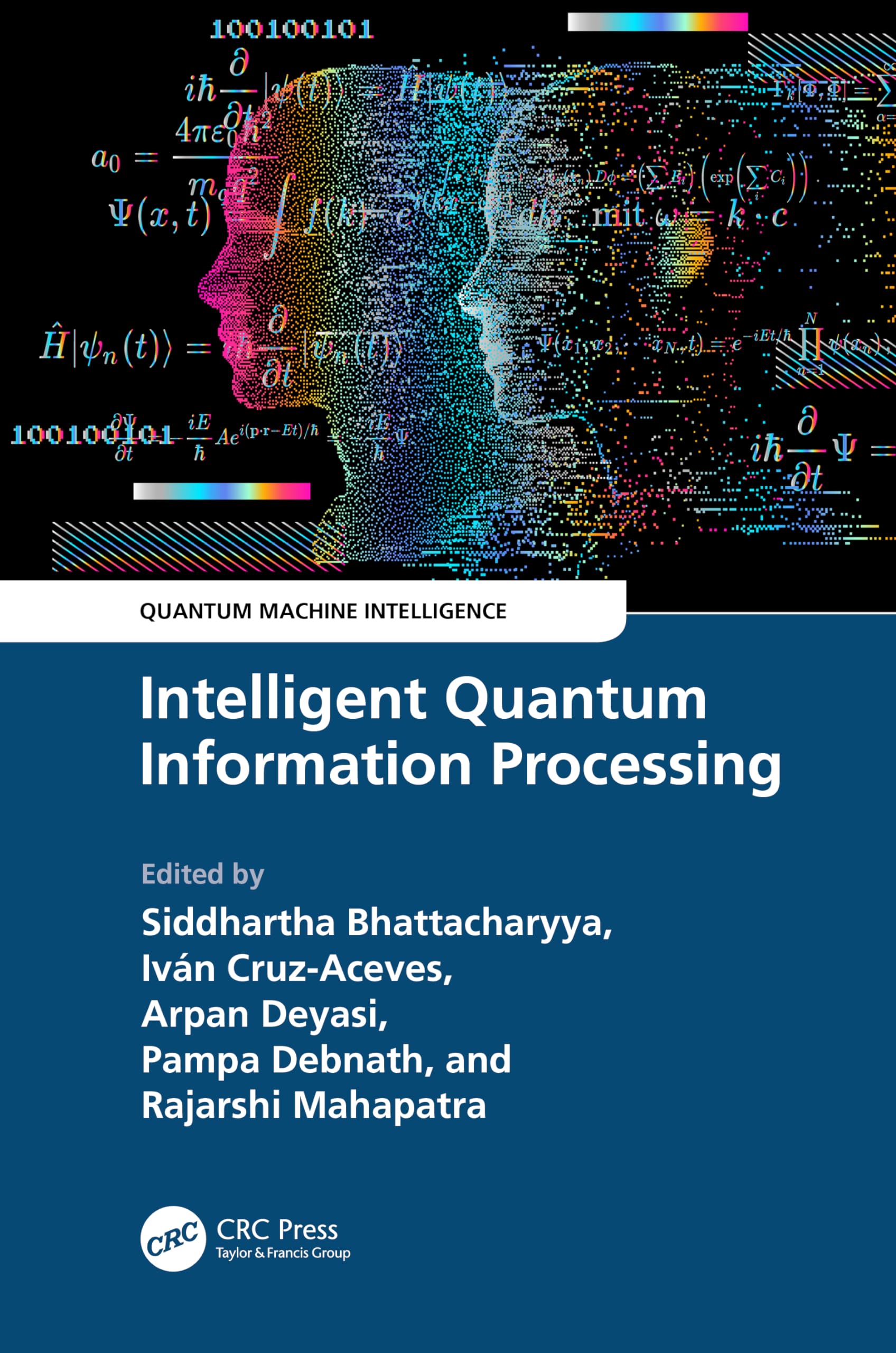 Intelligent Quantum Information Processing (Quantum Machine Intelligence)