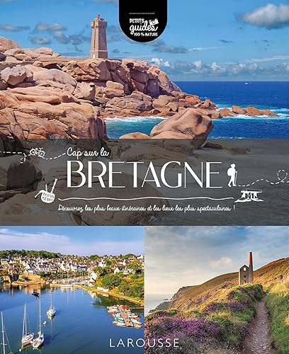 Cap sur la Bretagne: Découvrez les plus beaux itinéraires et les lieux les plus spectaculaires !
