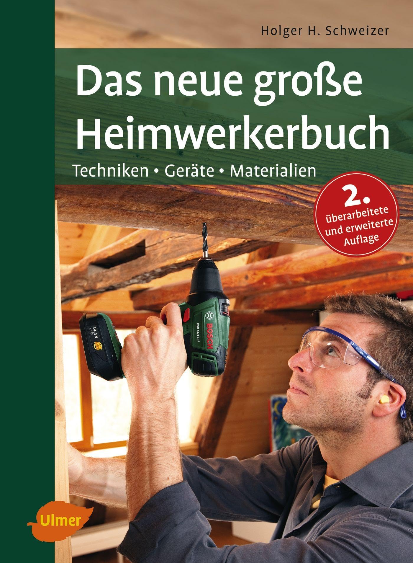 Das neue große Heimwerkerbuch: Geräte, Techniken, Materialien