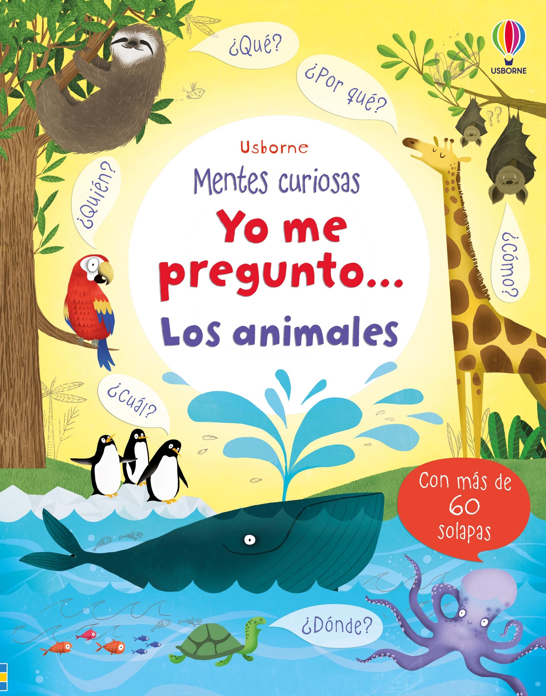 Yo me pregunto... Los animales (Mentes curiosas)