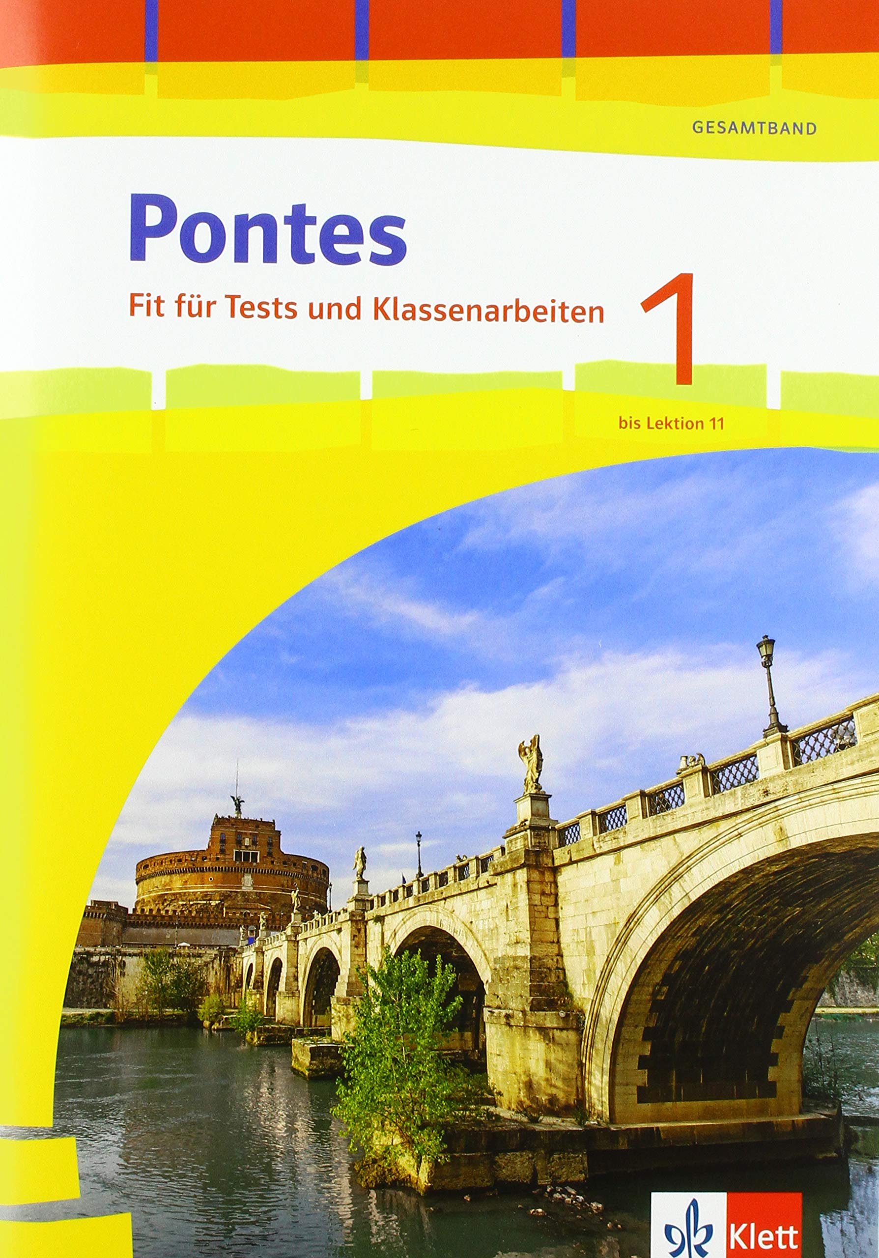 Pontes Gesamtband 1. Fit für Tests und Klassenarbeiten. Arbeitsheft mit Lösungen 1. Lernjahr