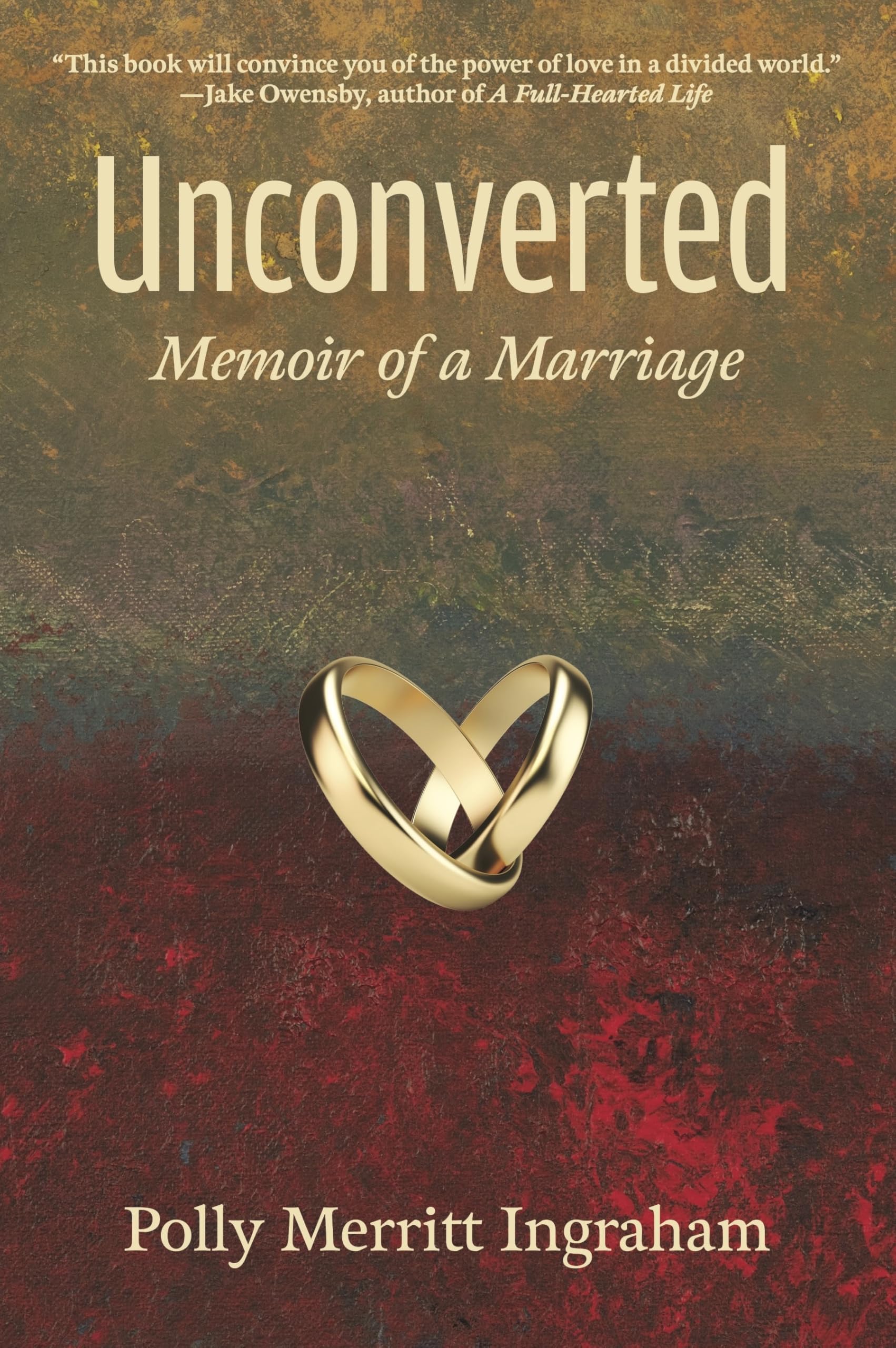 Unconverted: Memoir of a Marriage
